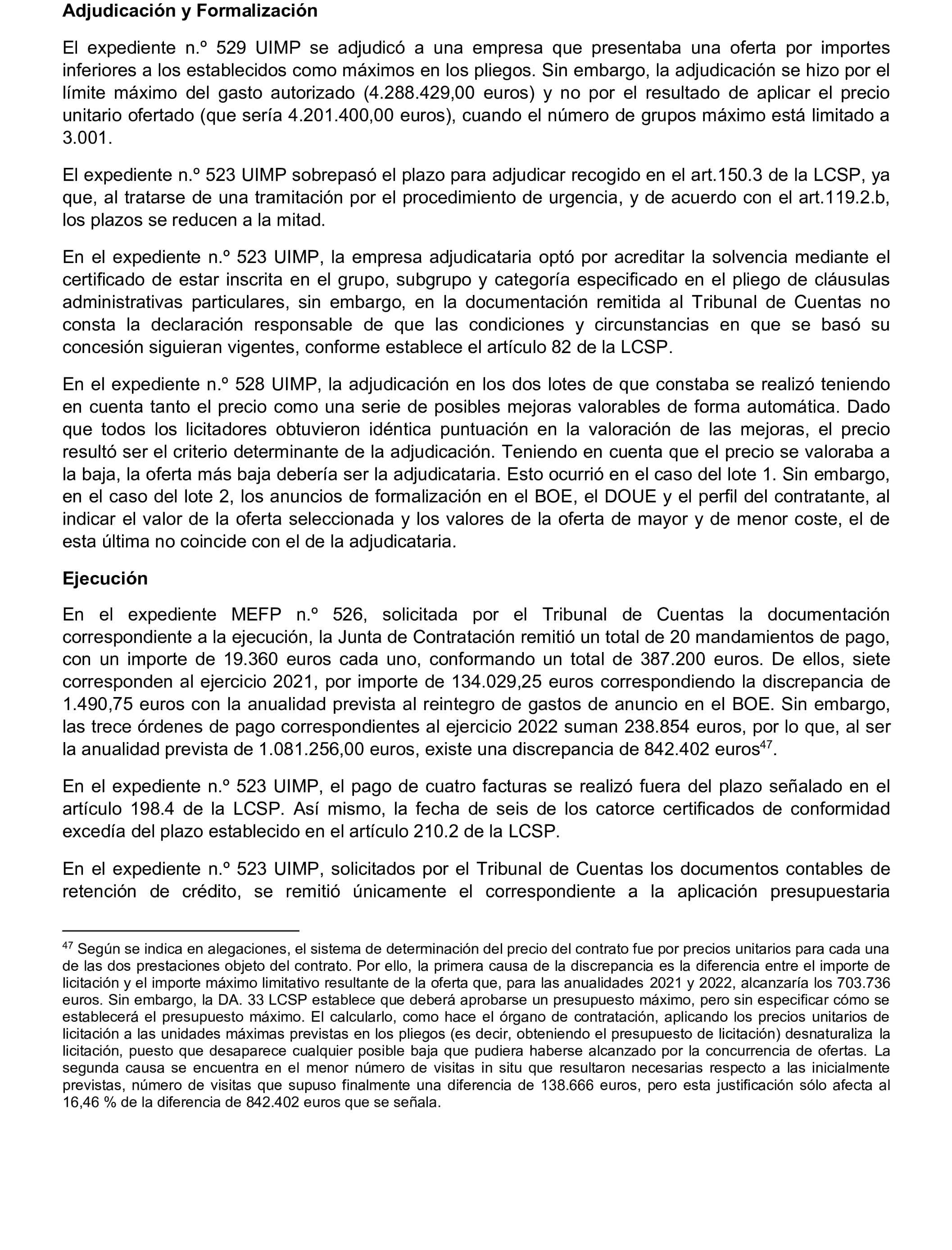 Imagen del artículo Resolución de 17 de septiembre de 2024, aprobada por la Comisión Mixta para las Relaciones con el Tribunal de Cuentas, en relación con el Informe de fiscalización de los contratos de la Administración General del Estado vinculados a las Políticas de gasto 13 «Seguridad Ciudadana e Instituciones Penitenciarias», 31 «Sanidad» y 32 «Educación», ejercicio 2021.