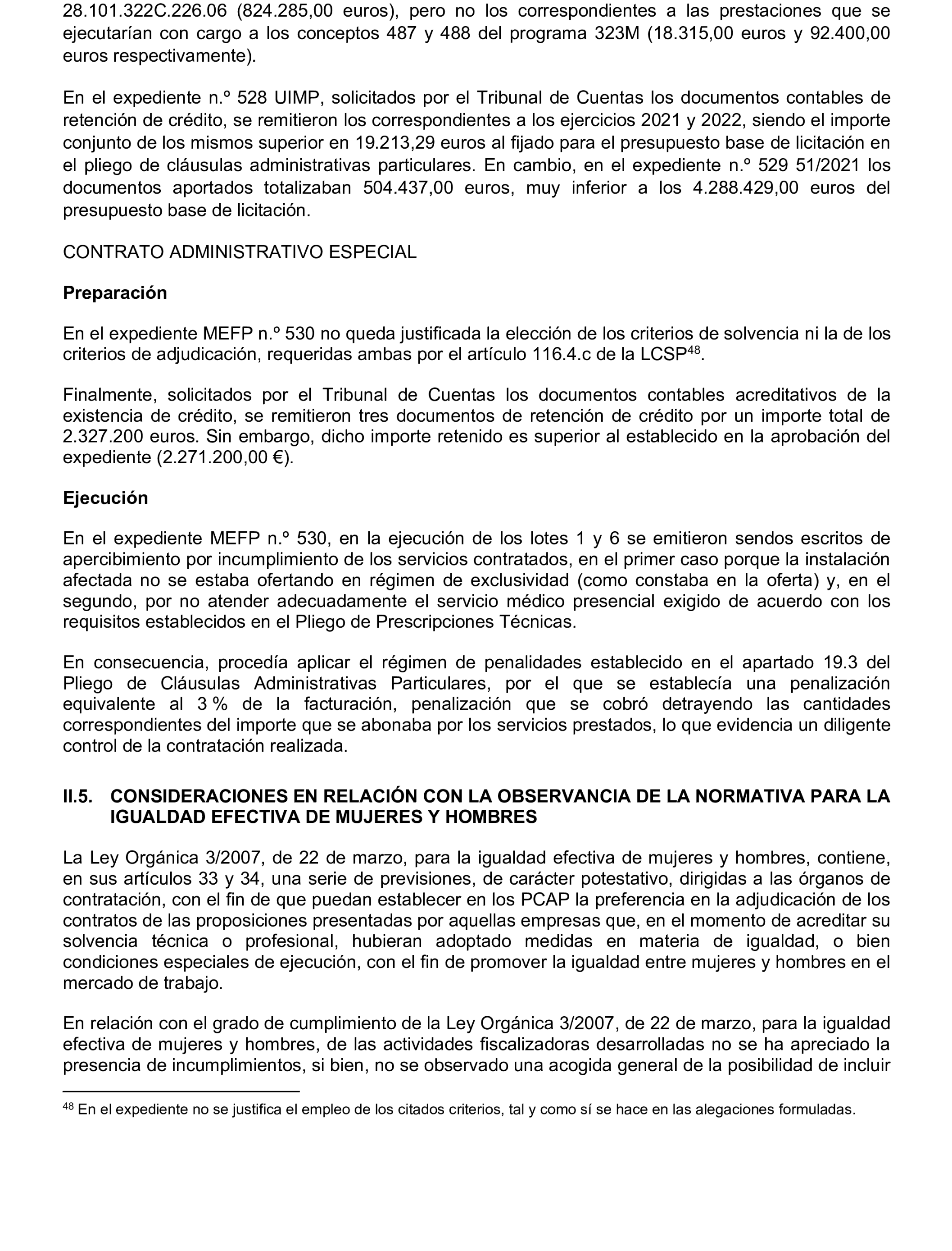 Imagen del artículo Resolución de 17 de septiembre de 2024, aprobada por la Comisión Mixta para las Relaciones con el Tribunal de Cuentas, en relación con el Informe de fiscalización de los contratos de la Administración General del Estado vinculados a las Políticas de gasto 13 «Seguridad Ciudadana e Instituciones Penitenciarias», 31 «Sanidad» y 32 «Educación», ejercicio 2021.