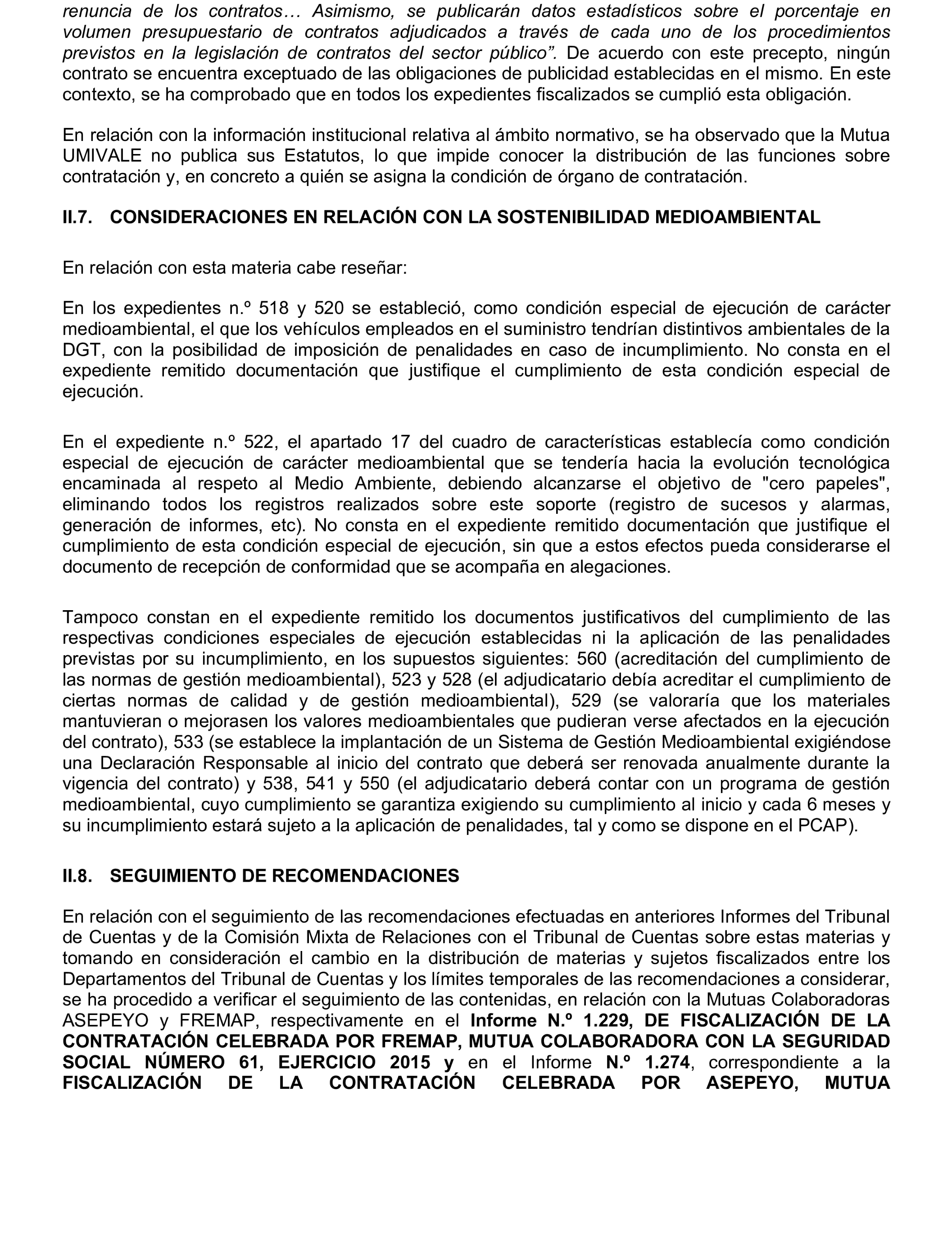 Imagen del artículo Resolución de 17 de septiembre de 2024, aprobada por la Comisión Mixta para las Relaciones con el Tribunal de Cuentas, en relación con el Informe de fiscalización de los contratos de la Administración General del Estado vinculados a las Políticas de gasto 13 «Seguridad Ciudadana e Instituciones Penitenciarias», 31 «Sanidad» y 32 «Educación», ejercicio 2021.
