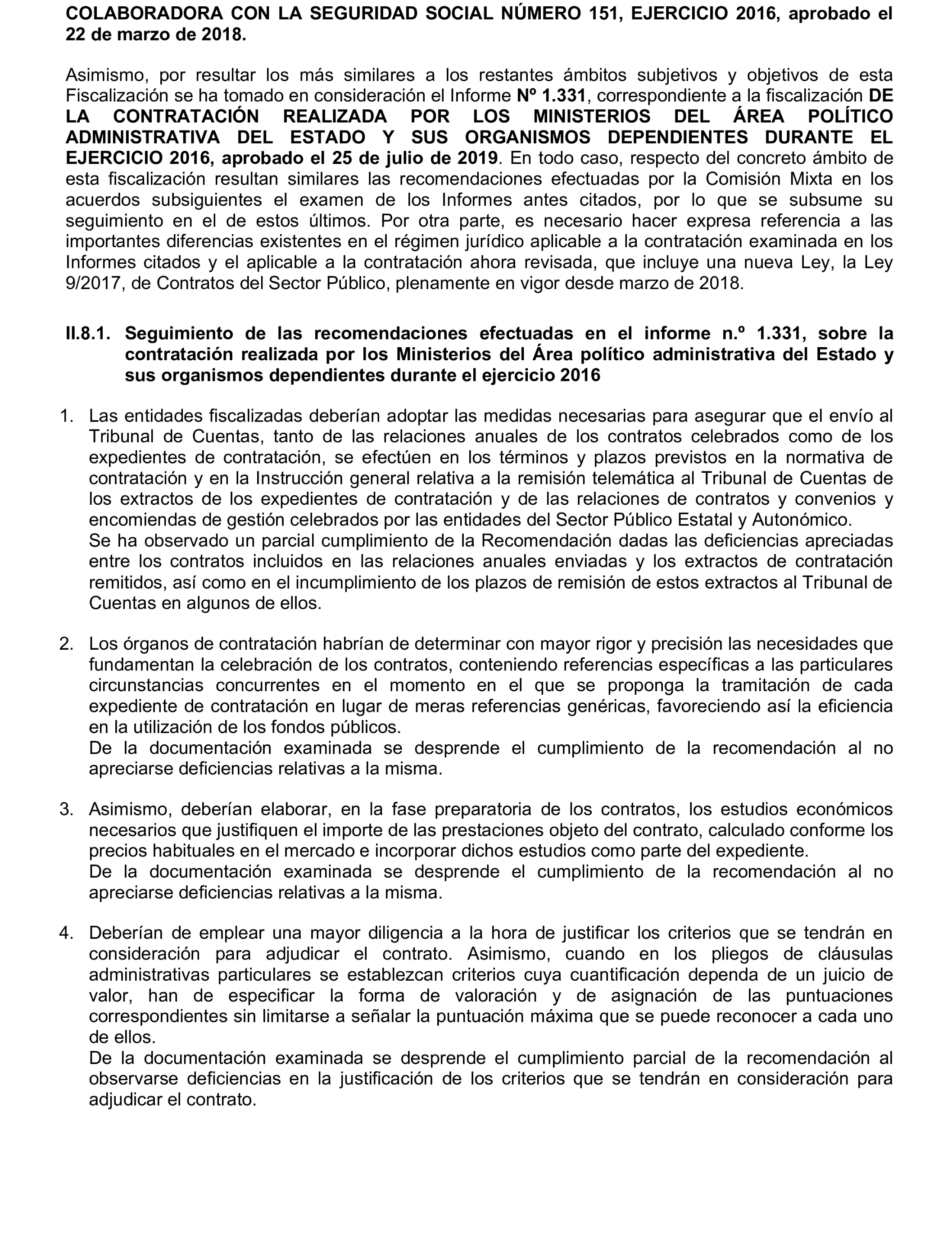 Imagen del artículo Resolución de 17 de septiembre de 2024, aprobada por la Comisión Mixta para las Relaciones con el Tribunal de Cuentas, en relación con el Informe de fiscalización de los contratos de la Administración General del Estado vinculados a las Políticas de gasto 13 «Seguridad Ciudadana e Instituciones Penitenciarias», 31 «Sanidad» y 32 «Educación», ejercicio 2021.