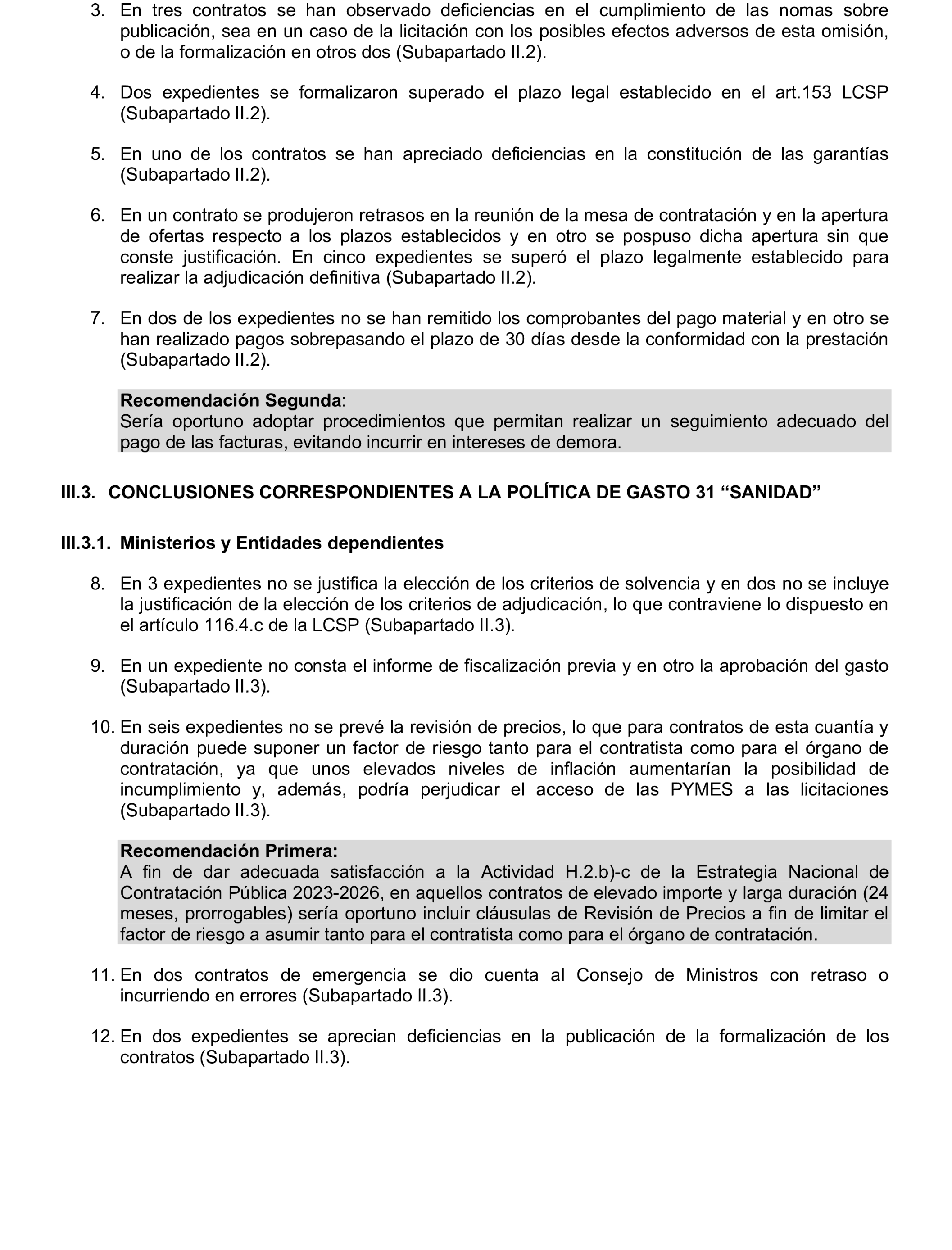 Imagen del artículo Resolución de 17 de septiembre de 2024, aprobada por la Comisión Mixta para las Relaciones con el Tribunal de Cuentas, en relación con el Informe de fiscalización de los contratos de la Administración General del Estado vinculados a las Políticas de gasto 13 «Seguridad Ciudadana e Instituciones Penitenciarias», 31 «Sanidad» y 32 «Educación», ejercicio 2021.