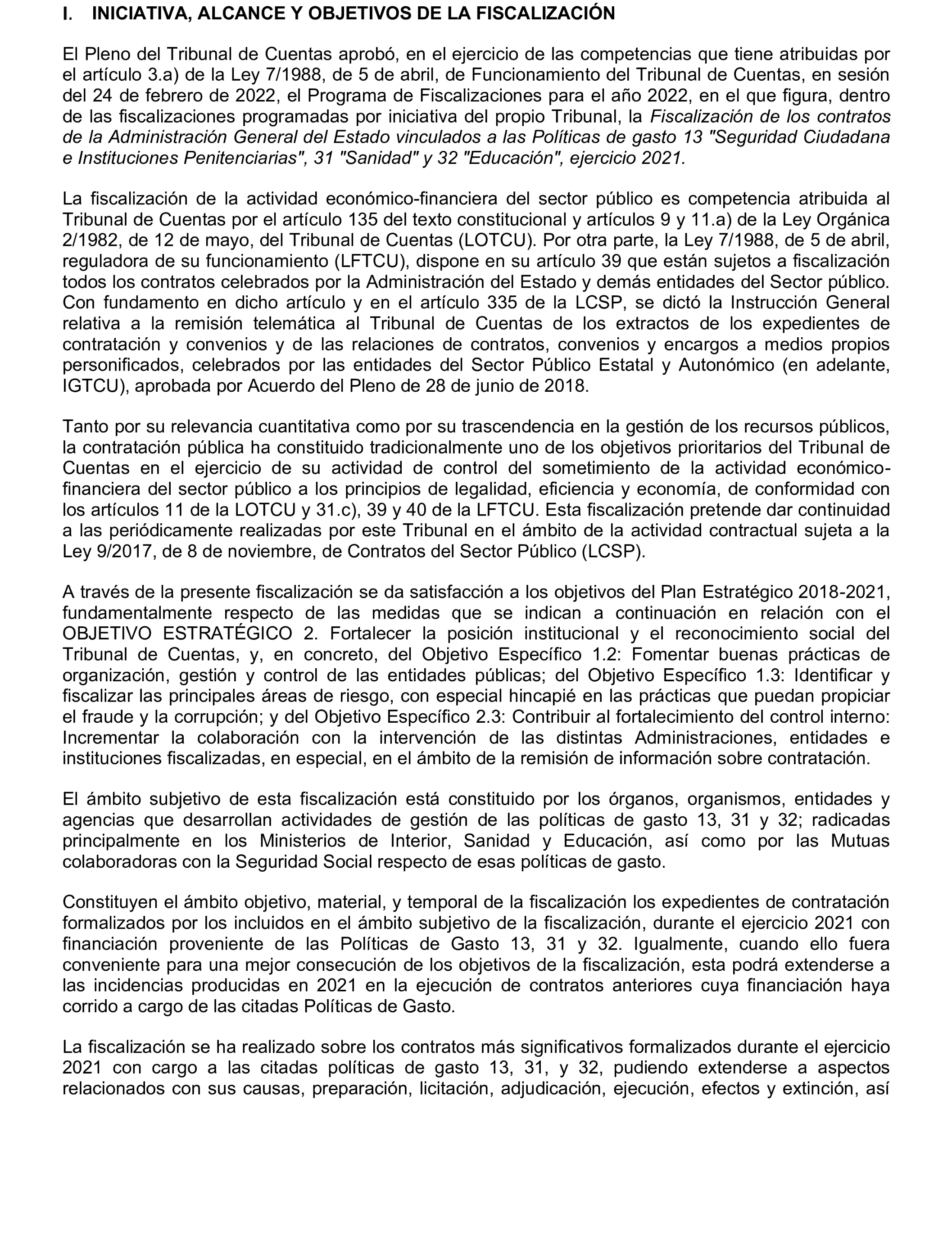 Imagen del artículo Resolución de 17 de septiembre de 2024, aprobada por la Comisión Mixta para las Relaciones con el Tribunal de Cuentas, en relación con el Informe de fiscalización de los contratos de la Administración General del Estado vinculados a las Políticas de gasto 13 «Seguridad Ciudadana e Instituciones Penitenciarias», 31 «Sanidad» y 32 «Educación», ejercicio 2021.