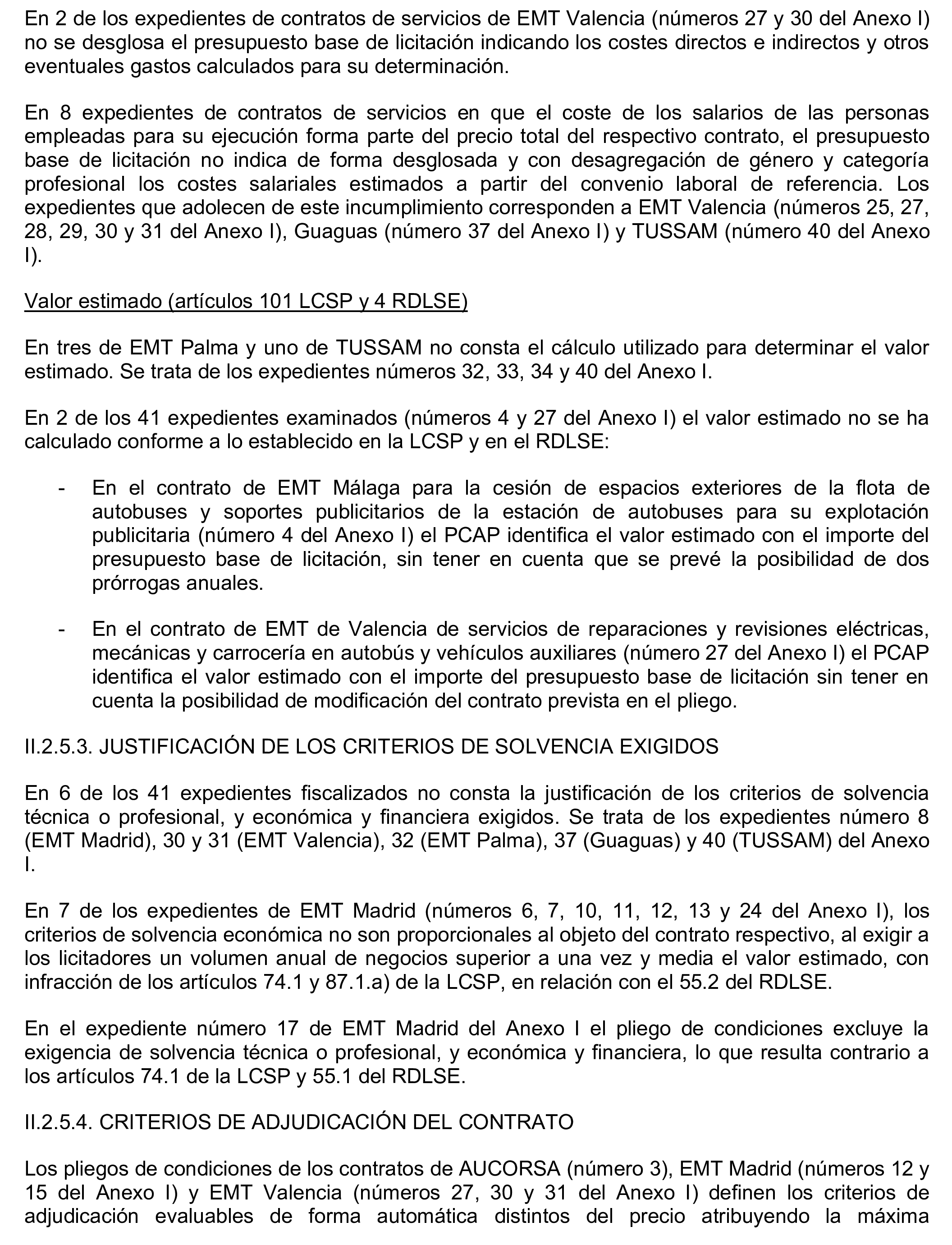 Imagen del artículo Resolución de 17 de septiembre de 2024, aprobada por la Comisión Mixta para las Relaciones con el Tribunal de Cuentas, en relación con el Informe de fiscalización de los contratos adjudicados por las sociedades mercantiles municipales que gestionan el transporte colectivo urbano de viajeros en autobús, en los municipios con más de 300.000 habitantes, ejercicio 2021.