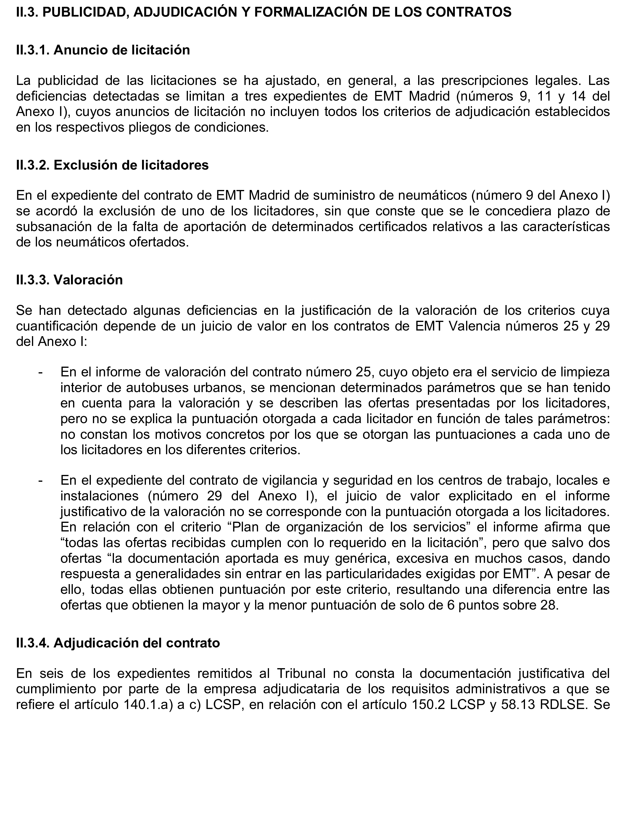 Imagen del artículo Resolución de 17 de septiembre de 2024, aprobada por la Comisión Mixta para las Relaciones con el Tribunal de Cuentas, en relación con el Informe de fiscalización de los contratos adjudicados por las sociedades mercantiles municipales que gestionan el transporte colectivo urbano de viajeros en autobús, en los municipios con más de 300.000 habitantes, ejercicio 2021.
