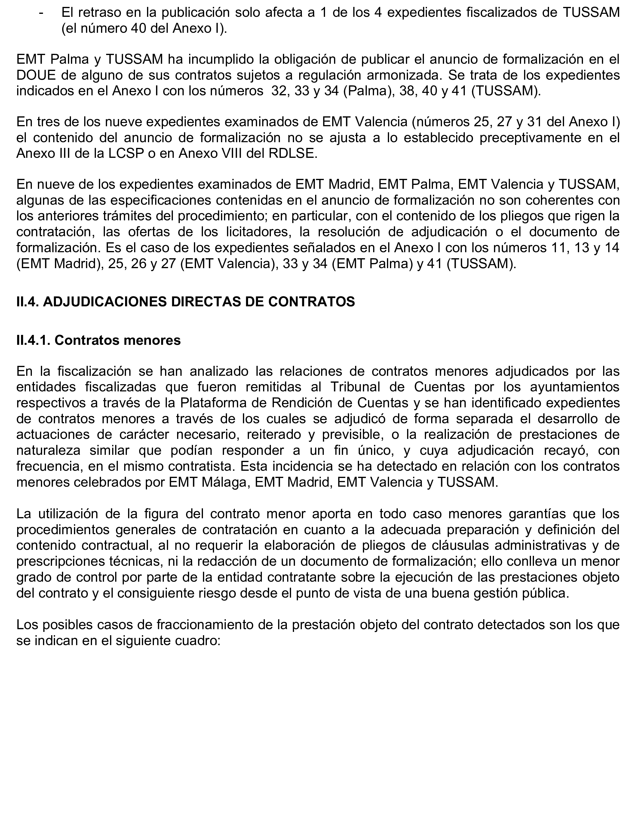 Imagen del artículo Resolución de 17 de septiembre de 2024, aprobada por la Comisión Mixta para las Relaciones con el Tribunal de Cuentas, en relación con el Informe de fiscalización de los contratos adjudicados por las sociedades mercantiles municipales que gestionan el transporte colectivo urbano de viajeros en autobús, en los municipios con más de 300.000 habitantes, ejercicio 2021.