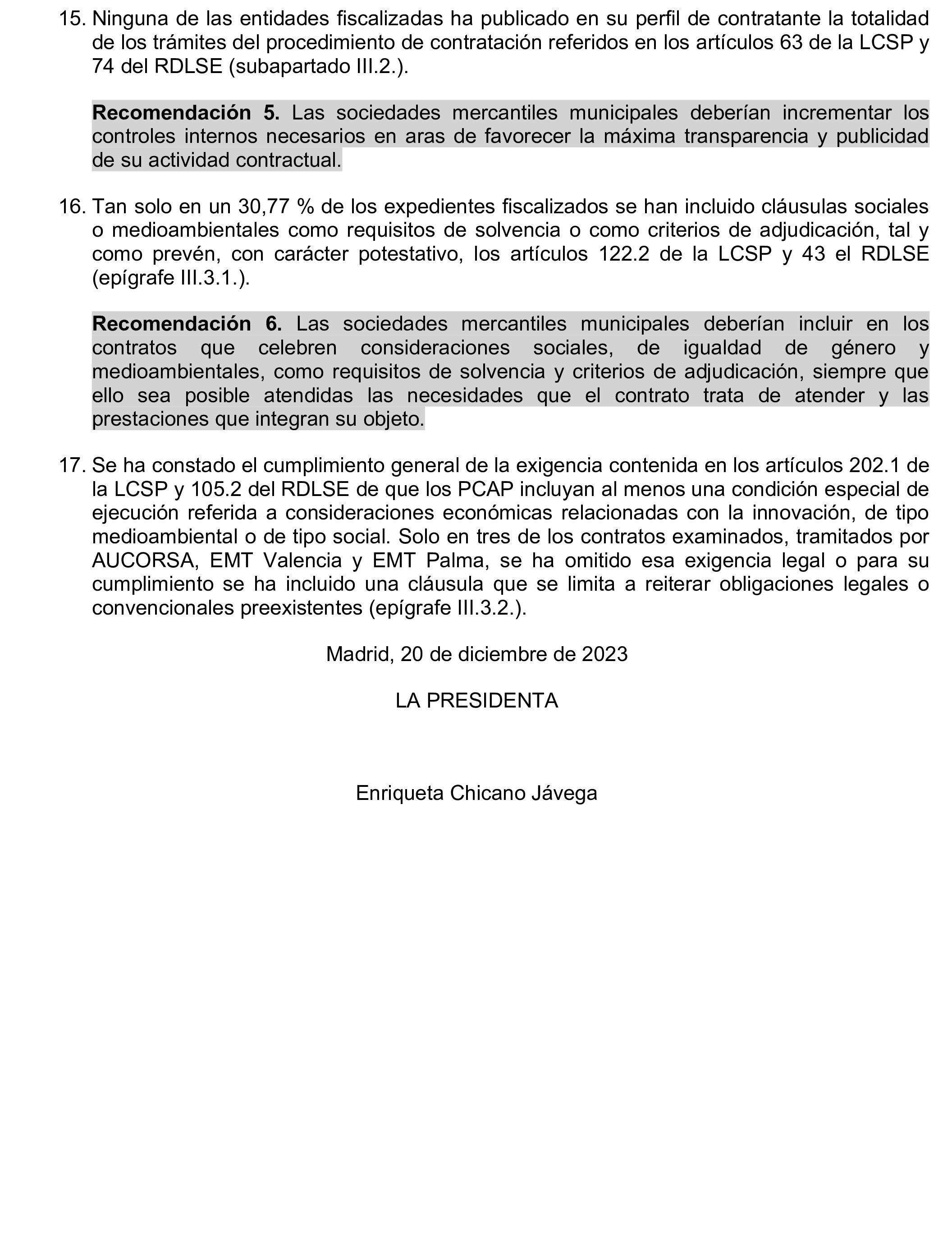 Imagen del artículo Resolución de 17 de septiembre de 2024, aprobada por la Comisión Mixta para las Relaciones con el Tribunal de Cuentas, en relación con el Informe de fiscalización de los contratos adjudicados por las sociedades mercantiles municipales que gestionan el transporte colectivo urbano de viajeros en autobús, en los municipios con más de 300.000 habitantes, ejercicio 2021.