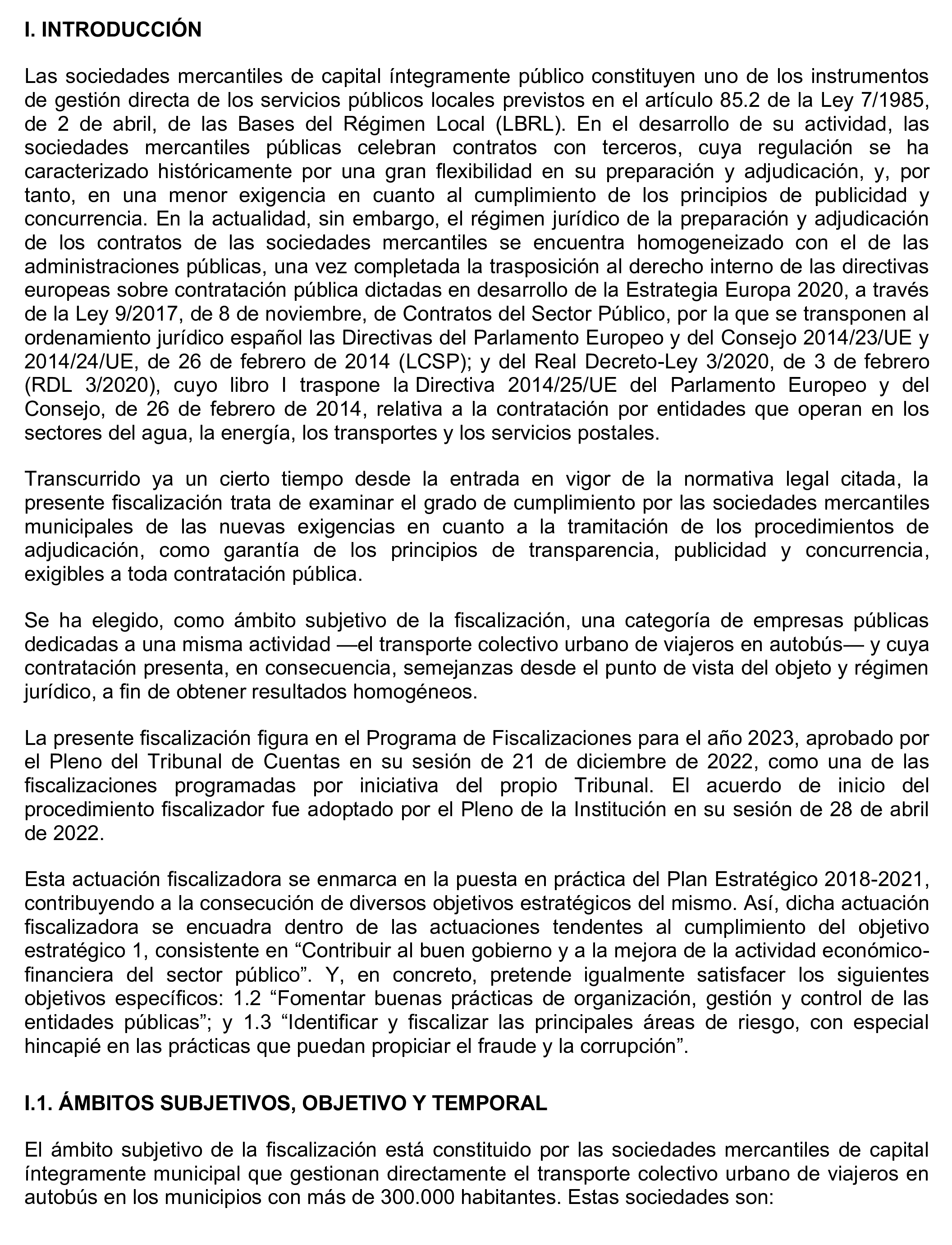 Imagen del artículo Resolución de 17 de septiembre de 2024, aprobada por la Comisión Mixta para las Relaciones con el Tribunal de Cuentas, en relación con el Informe de fiscalización de los contratos adjudicados por las sociedades mercantiles municipales que gestionan el transporte colectivo urbano de viajeros en autobús, en los municipios con más de 300.000 habitantes, ejercicio 2021.
