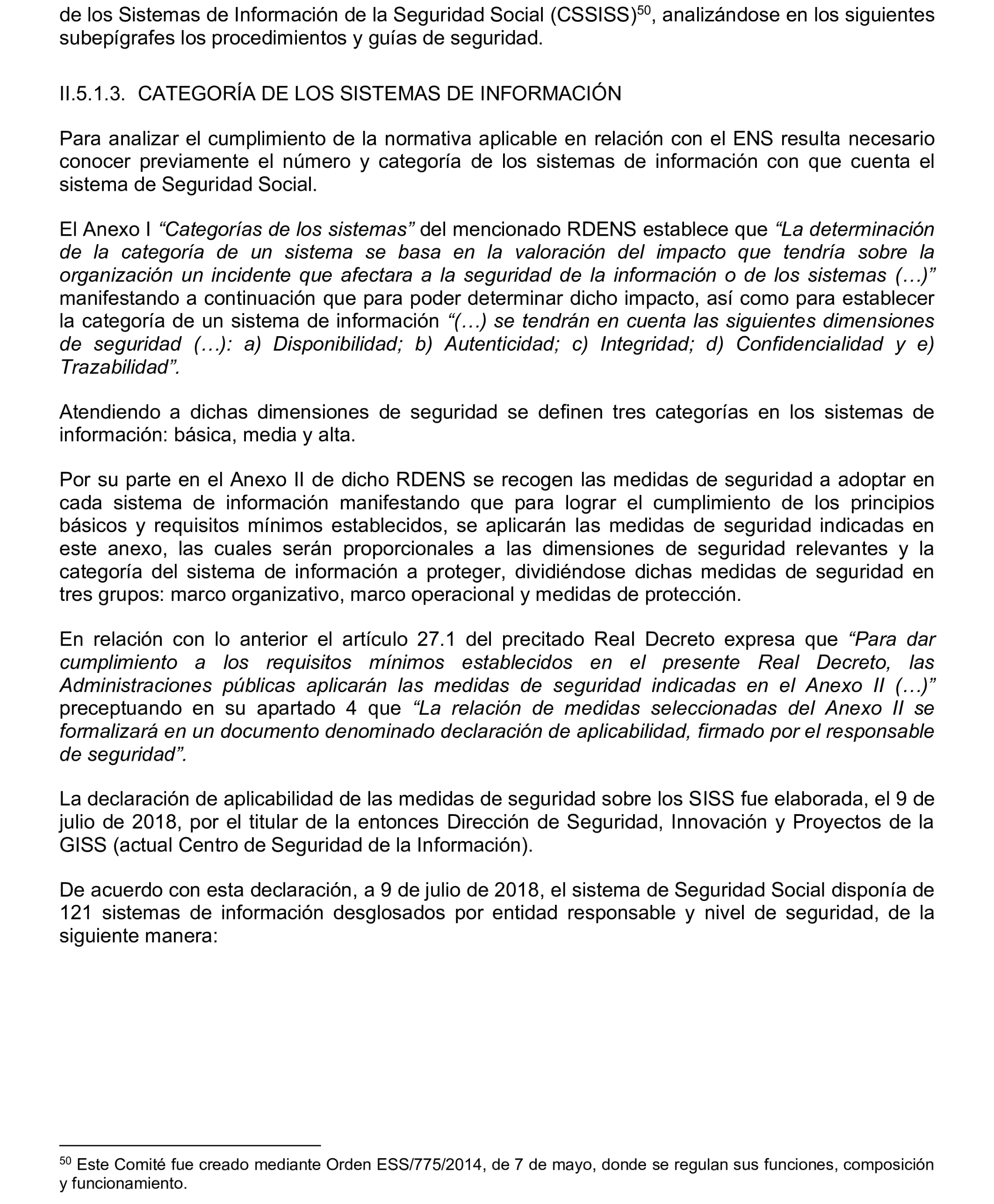 Imagen del artículo Resolución de 17 de septiembre de 2024, aprobada por la Comisión Mixta para las Relaciones con el Tribunal de Cuentas, en relación con el Informe de fiscalización integral de la Gerencia de Informática de la Seguridad Social, ejercicios 2018 y 2019.