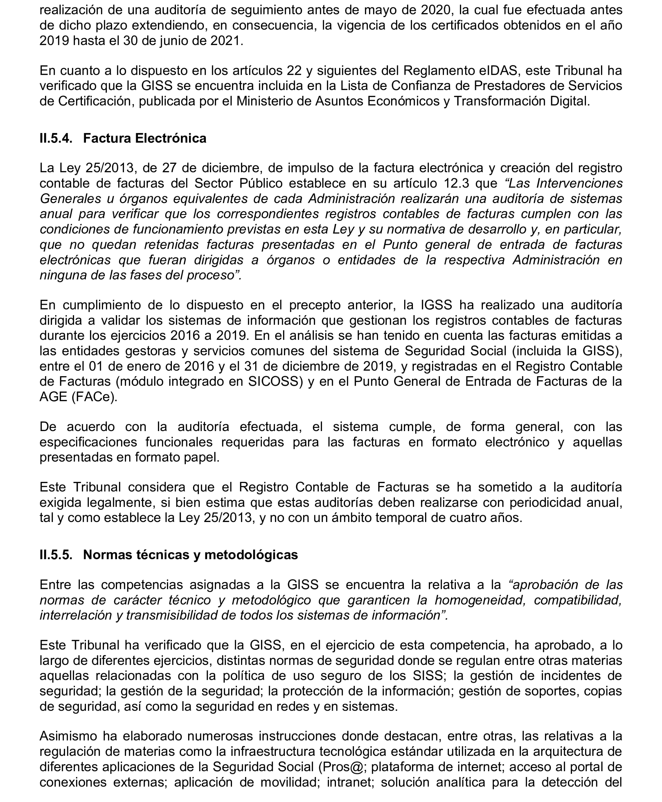Imagen del artículo Resolución de 17 de septiembre de 2024, aprobada por la Comisión Mixta para las Relaciones con el Tribunal de Cuentas, en relación con el Informe de fiscalización integral de la Gerencia de Informática de la Seguridad Social, ejercicios 2018 y 2019.