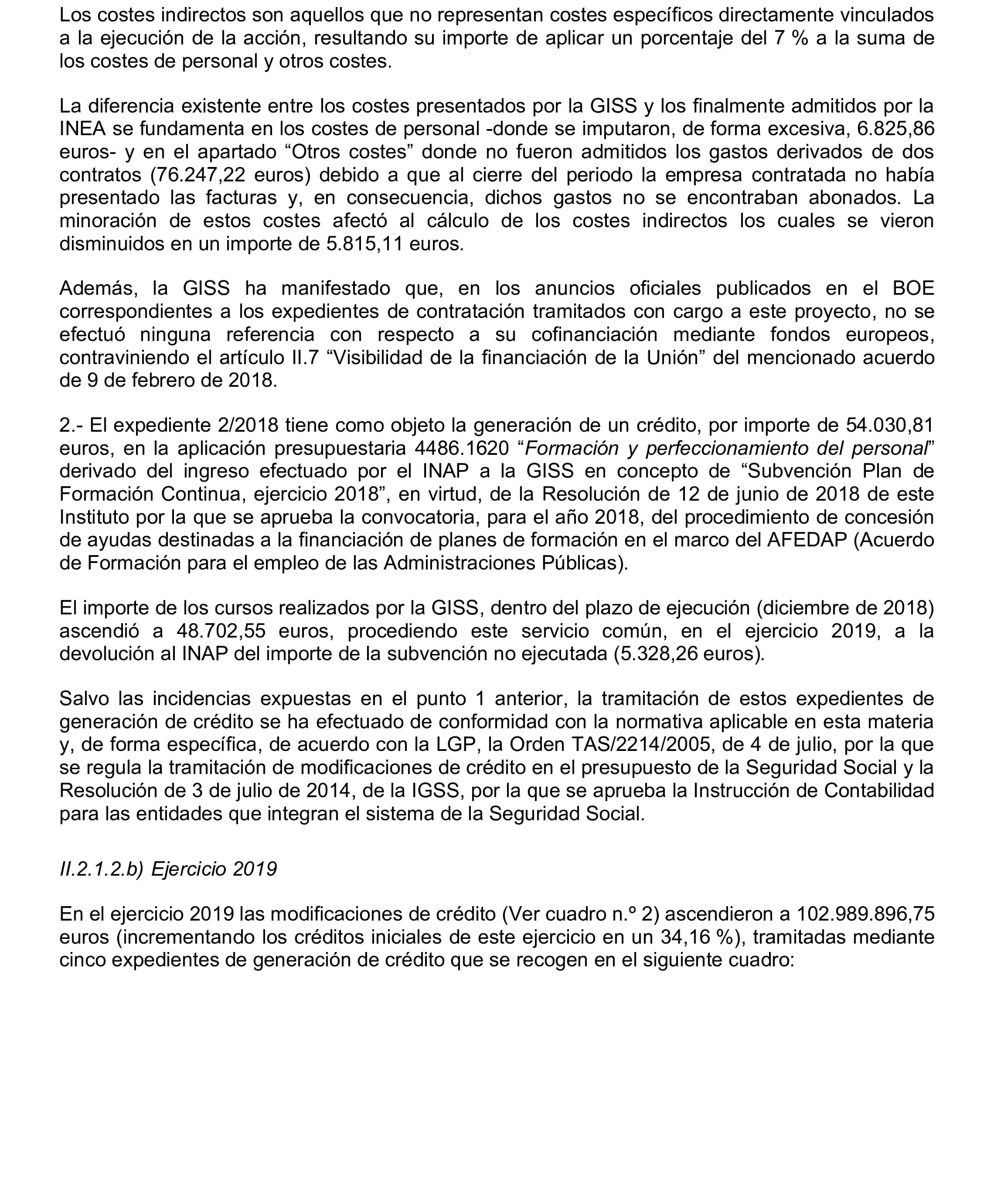 Imagen del artículo Resolución de 17 de septiembre de 2024, aprobada por la Comisión Mixta para las Relaciones con el Tribunal de Cuentas, en relación con el Informe de fiscalización integral de la Gerencia de Informática de la Seguridad Social, ejercicios 2018 y 2019.