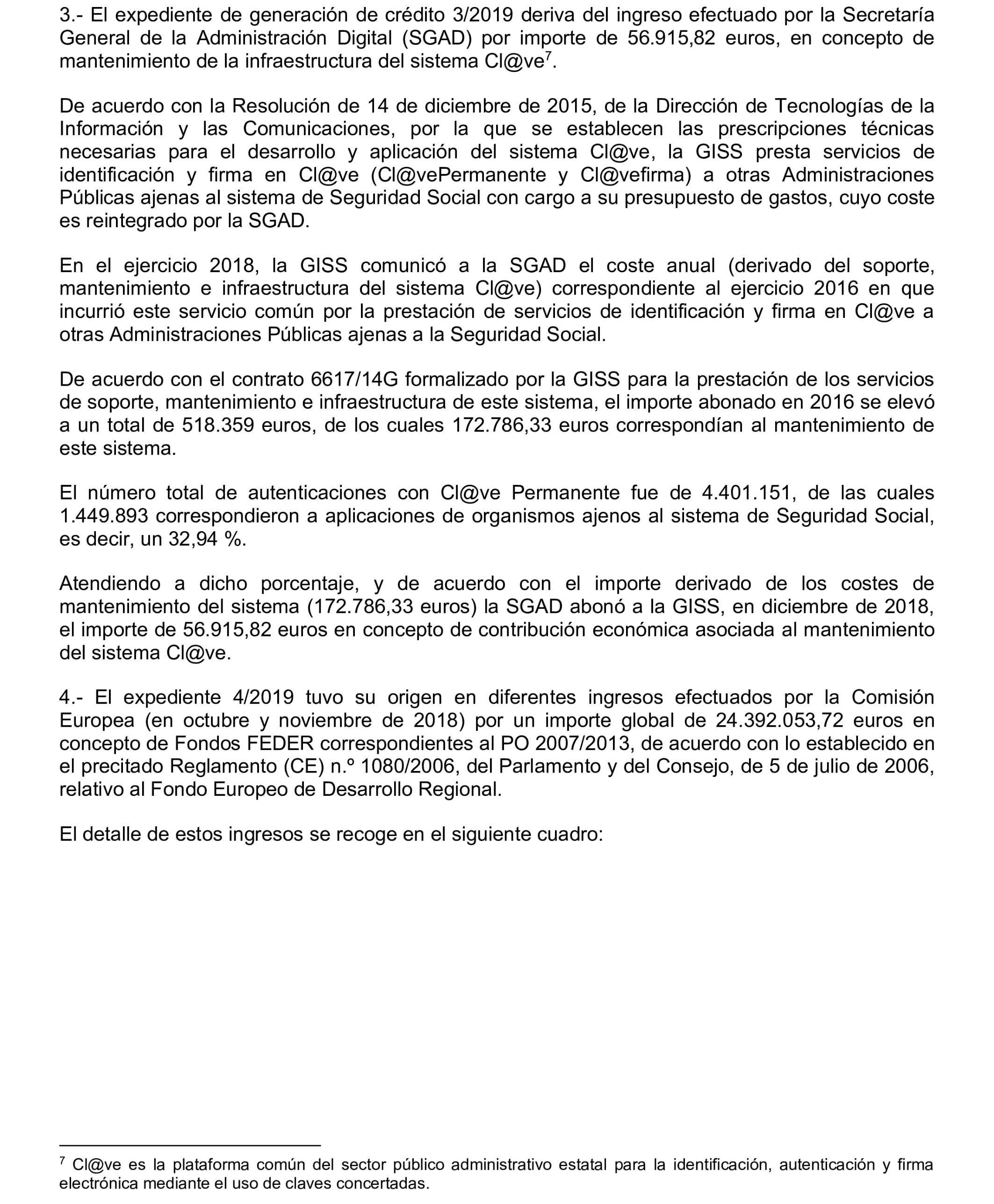 Imagen del artículo Resolución de 17 de septiembre de 2024, aprobada por la Comisión Mixta para las Relaciones con el Tribunal de Cuentas, en relación con el Informe de fiscalización integral de la Gerencia de Informática de la Seguridad Social, ejercicios 2018 y 2019.