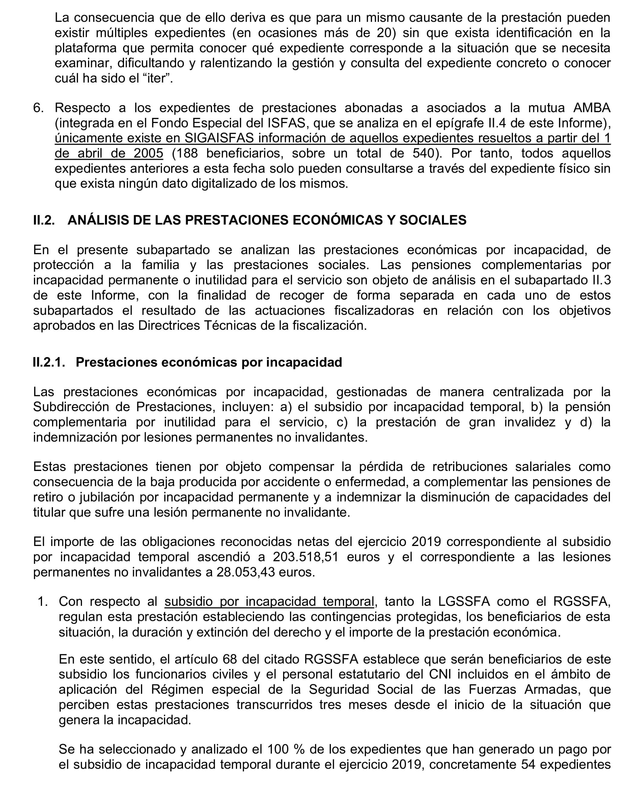 Imagen del artículo Resolución de 17 de septiembre de 2024, aprobada por la Comisión Mixta para las Relaciones con el Tribunal de Cuentas, en relación con el Informe de fiscalización operativa sobre la gestión de las prestaciones económicas y sociales reconocidas por el Instituto Social de las Fuerzas Armadas, ejercicio 2019.