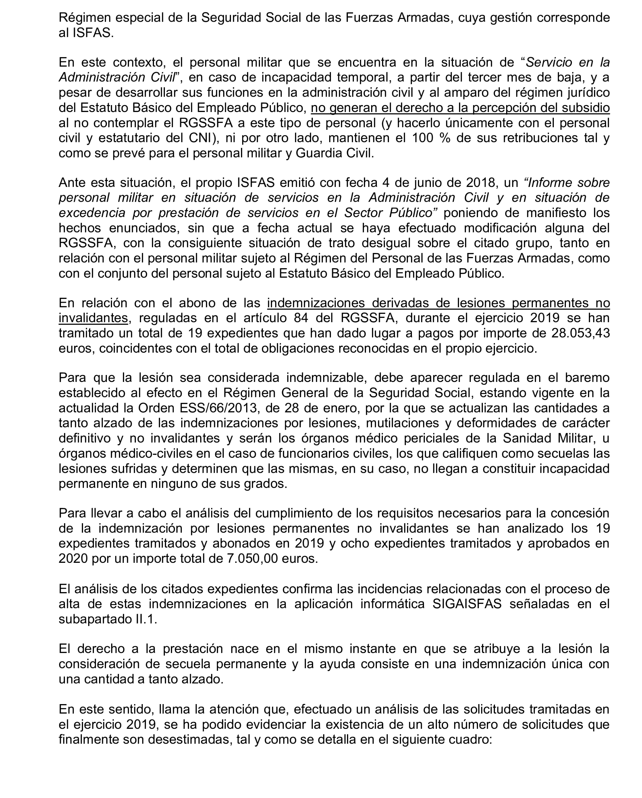 Imagen del artículo Resolución de 17 de septiembre de 2024, aprobada por la Comisión Mixta para las Relaciones con el Tribunal de Cuentas, en relación con el Informe de fiscalización operativa sobre la gestión de las prestaciones económicas y sociales reconocidas por el Instituto Social de las Fuerzas Armadas, ejercicio 2019.