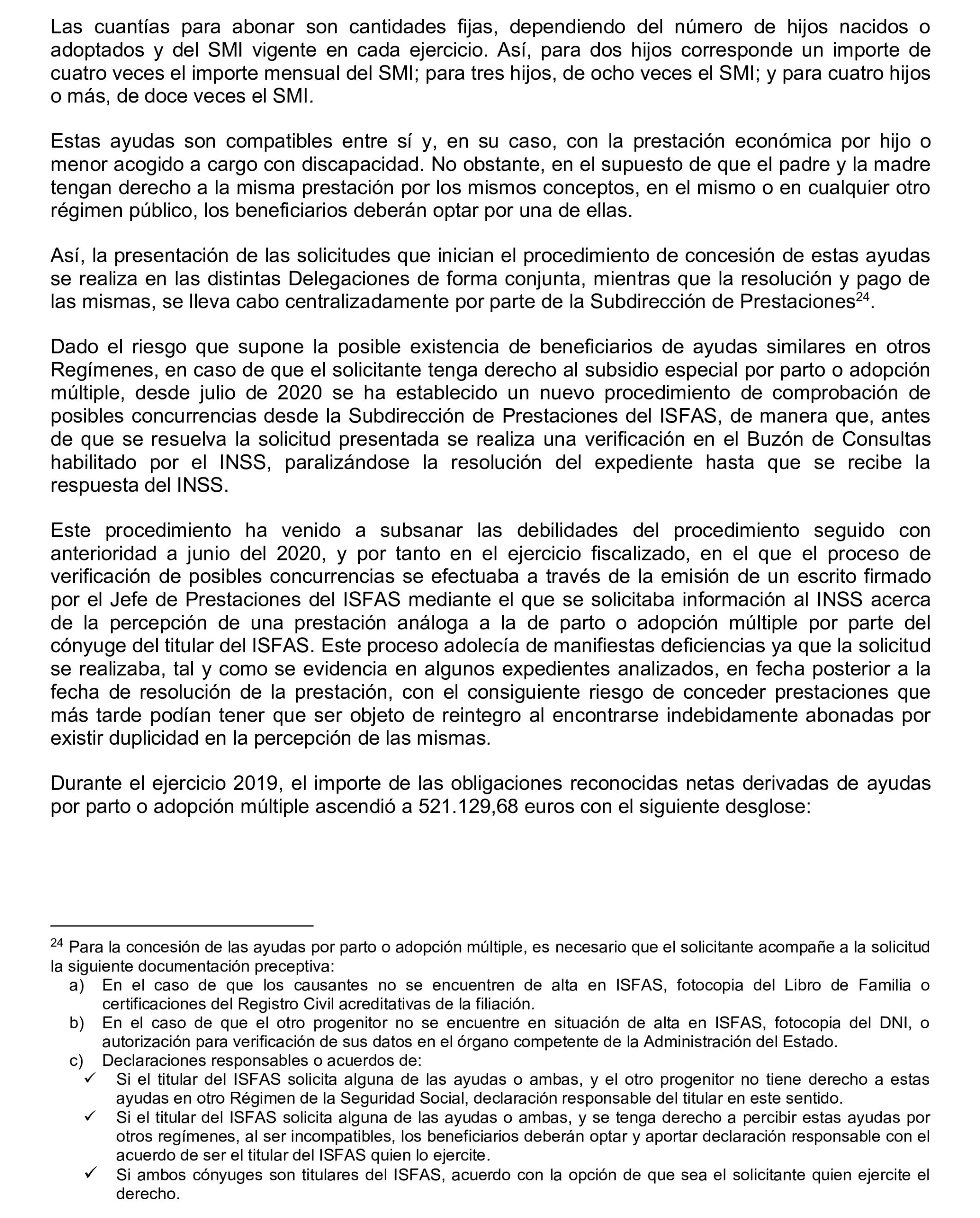 Imagen del artículo Resolución de 17 de septiembre de 2024, aprobada por la Comisión Mixta para las Relaciones con el Tribunal de Cuentas, en relación con el Informe de fiscalización operativa sobre la gestión de las prestaciones económicas y sociales reconocidas por el Instituto Social de las Fuerzas Armadas, ejercicio 2019.