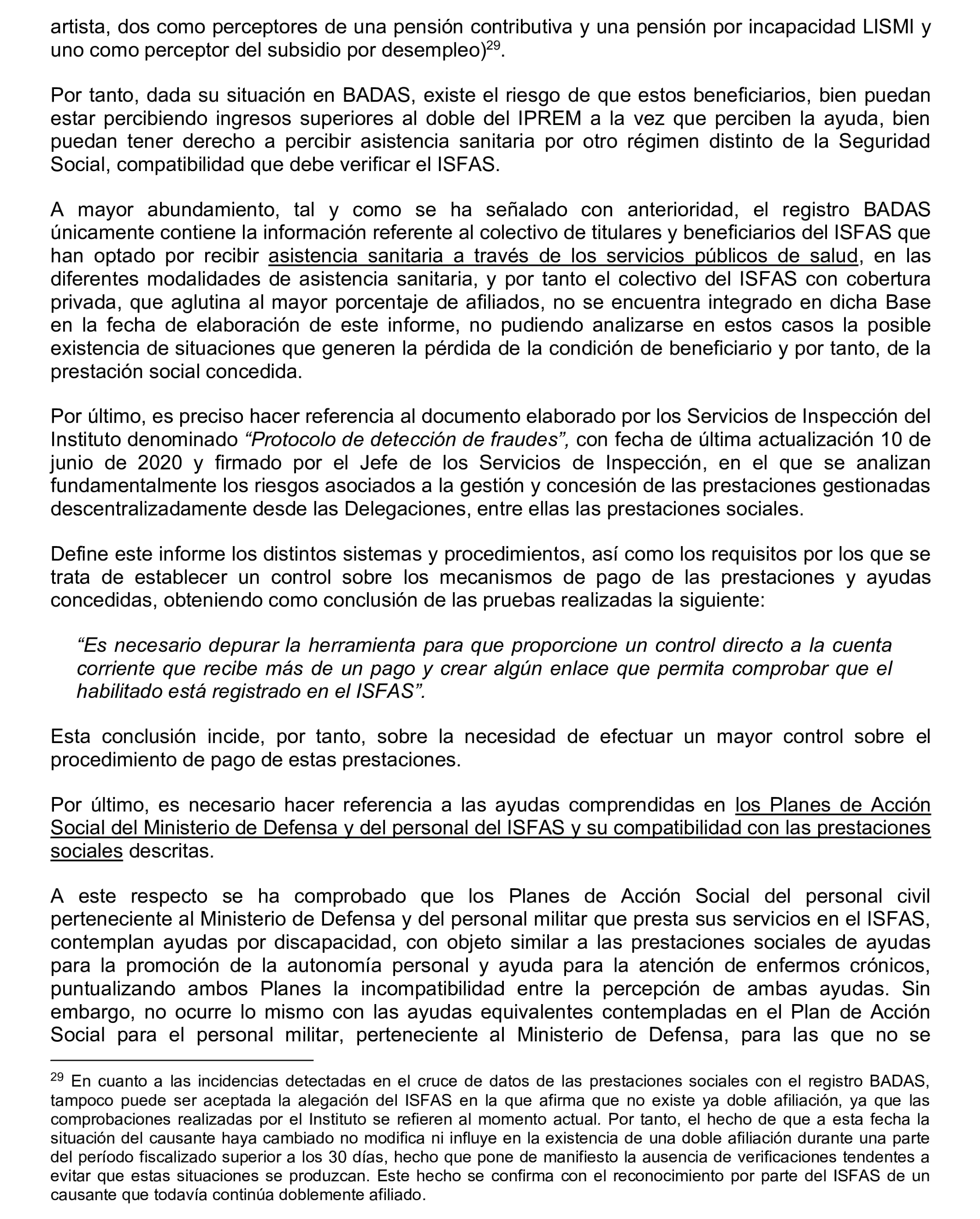 Imagen del artículo Resolución de 17 de septiembre de 2024, aprobada por la Comisión Mixta para las Relaciones con el Tribunal de Cuentas, en relación con el Informe de fiscalización operativa sobre la gestión de las prestaciones económicas y sociales reconocidas por el Instituto Social de las Fuerzas Armadas, ejercicio 2019.
