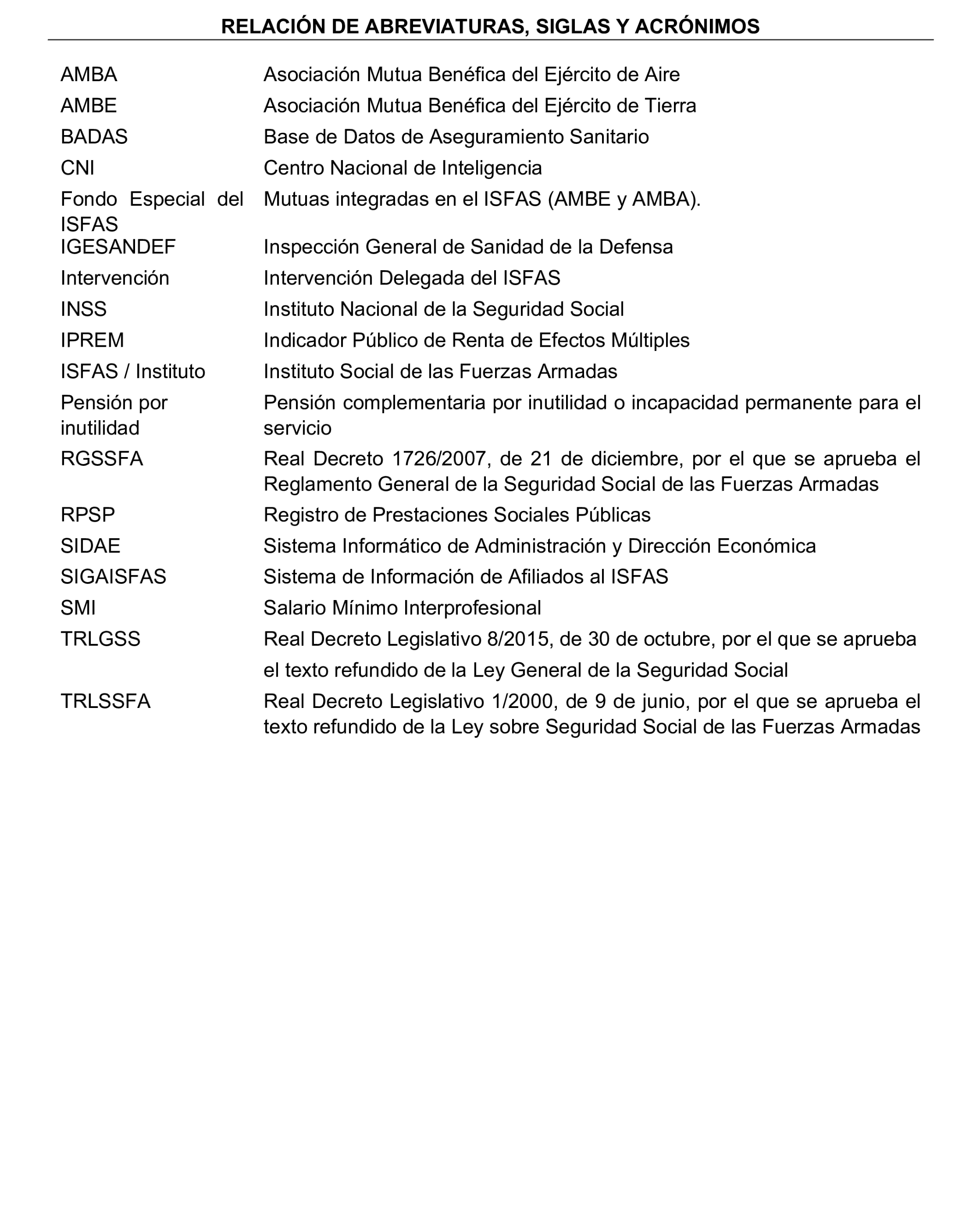 Imagen del artículo Resolución de 17 de septiembre de 2024, aprobada por la Comisión Mixta para las Relaciones con el Tribunal de Cuentas, en relación con el Informe de fiscalización operativa sobre la gestión de las prestaciones económicas y sociales reconocidas por el Instituto Social de las Fuerzas Armadas, ejercicio 2019.