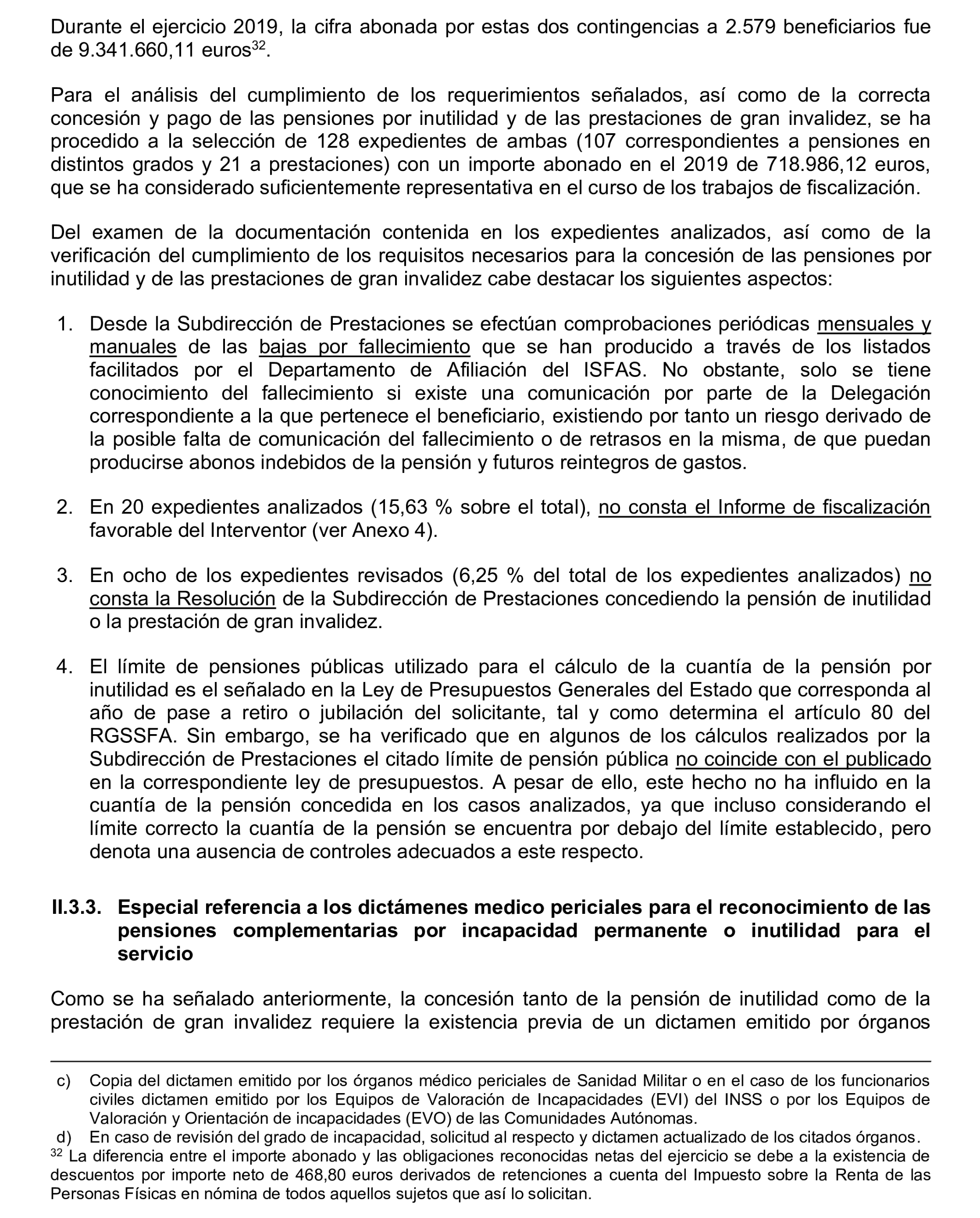 Imagen del artículo Resolución de 17 de septiembre de 2024, aprobada por la Comisión Mixta para las Relaciones con el Tribunal de Cuentas, en relación con el Informe de fiscalización operativa sobre la gestión de las prestaciones económicas y sociales reconocidas por el Instituto Social de las Fuerzas Armadas, ejercicio 2019.