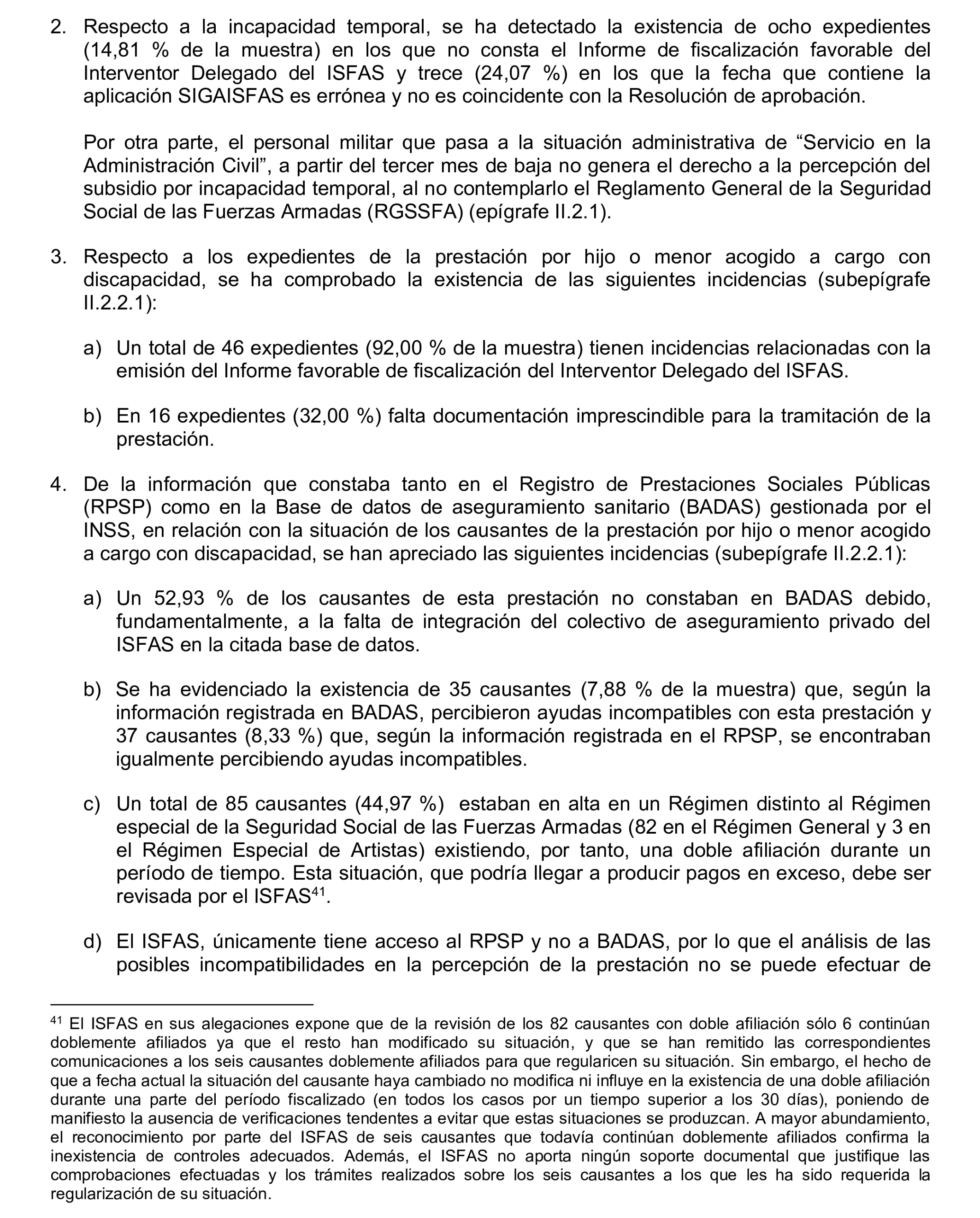 Imagen del artículo Resolución de 17 de septiembre de 2024, aprobada por la Comisión Mixta para las Relaciones con el Tribunal de Cuentas, en relación con el Informe de fiscalización operativa sobre la gestión de las prestaciones económicas y sociales reconocidas por el Instituto Social de las Fuerzas Armadas, ejercicio 2019.