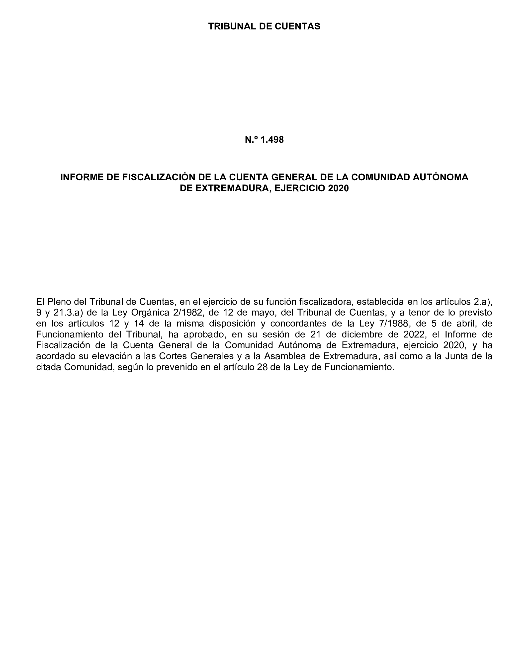 Imagen del artículo Resolución de 24 de septiembre de 2024, aprobada por la Comisión Mixta para las Relaciones con el Tribunal de Cuentas, en relación con el Informe de fiscalización de la Cuenta General de la Comunidad Autónoma de Extremadura, ejercicio 2020.