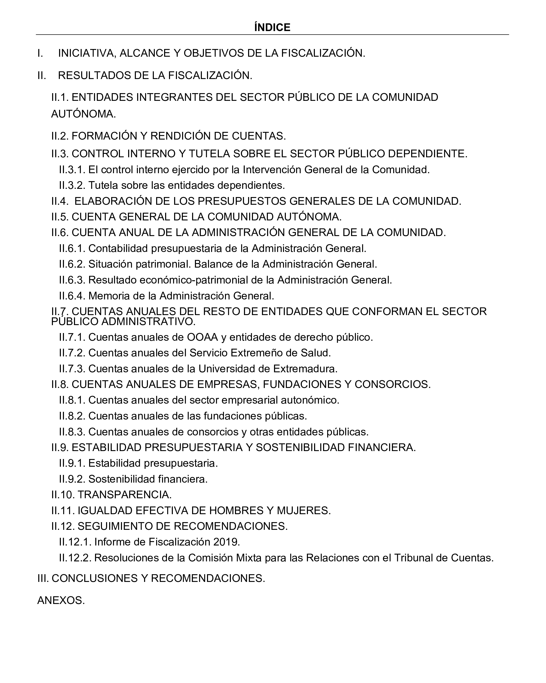 Imagen del artículo Resolución de 24 de septiembre de 2024, aprobada por la Comisión Mixta para las Relaciones con el Tribunal de Cuentas, en relación con el Informe de fiscalización de la Cuenta General de la Comunidad Autónoma de Extremadura, ejercicio 2020.
