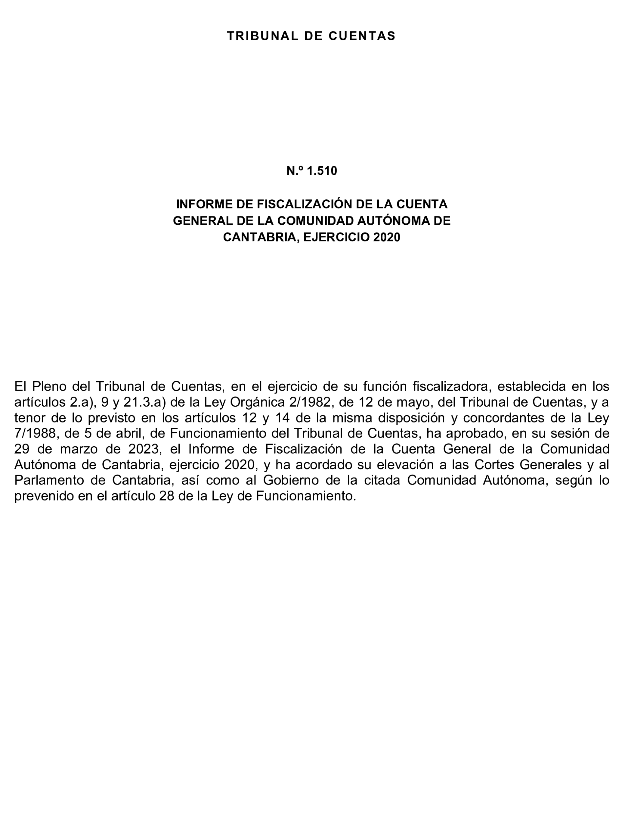 Imagen del artículo Resolución de 24 de septiembre de 2024, aprobada por la Comisión Mixta para las Relaciones con el Tribunal de Cuentas, en relación con el Informe de fiscalización de la Cuenta General de la Comunidad Autónoma de Cantabria, ejercicio 2020.