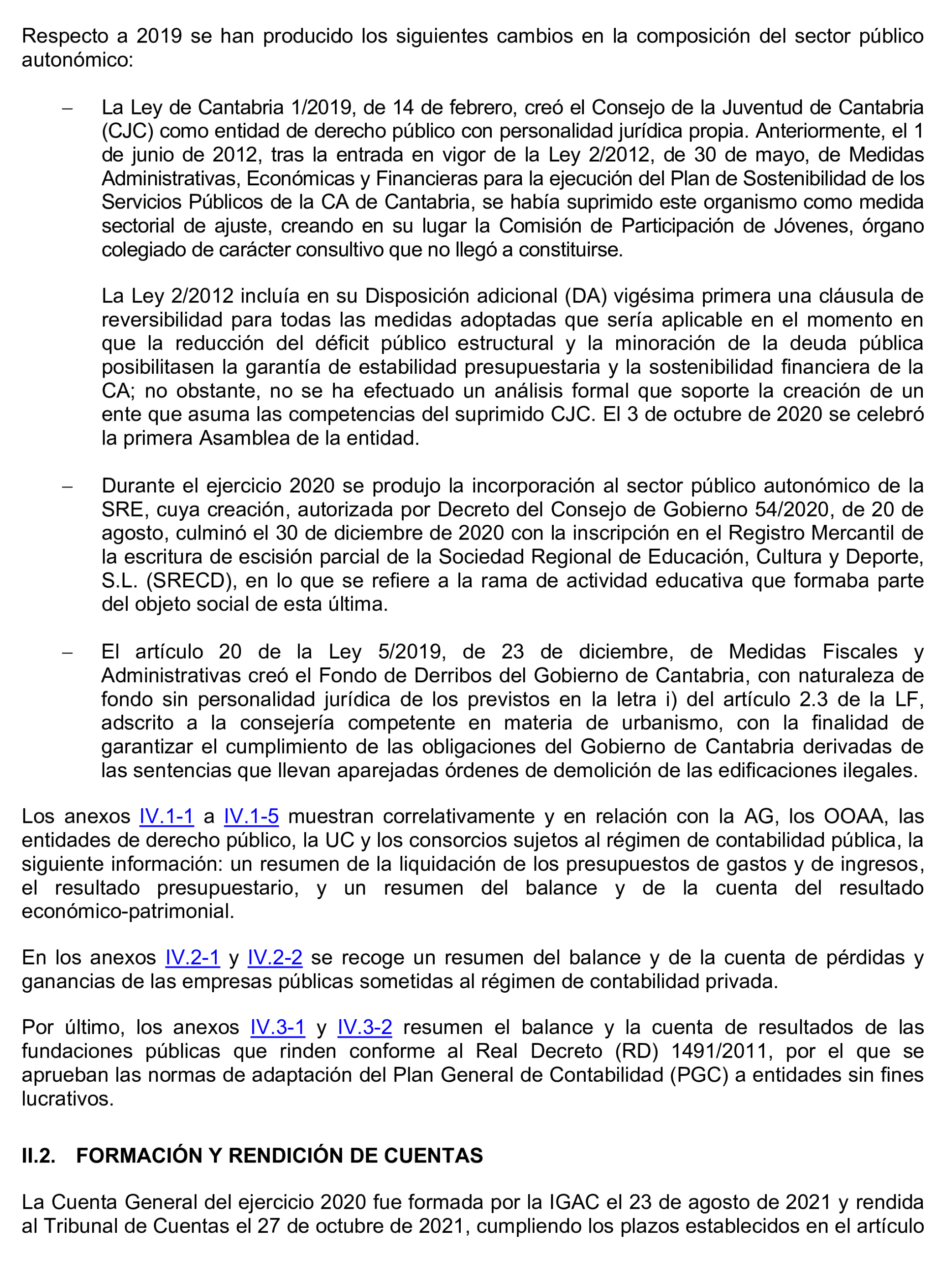 Imagen del artículo Resolución de 24 de septiembre de 2024, aprobada por la Comisión Mixta para las Relaciones con el Tribunal de Cuentas, en relación con el Informe de fiscalización de la Cuenta General de la Comunidad Autónoma de Cantabria, ejercicio 2020.