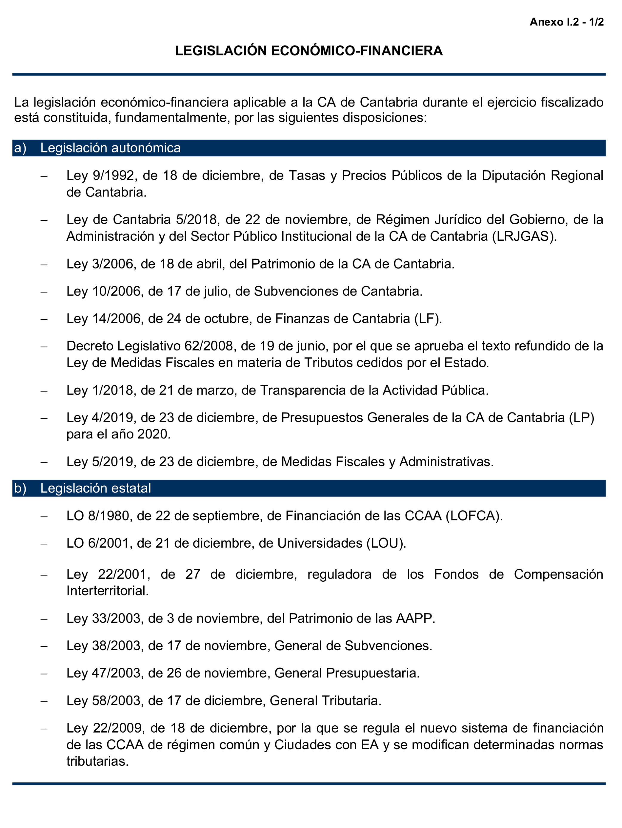 Imagen del artículo Resolución de 24 de septiembre de 2024, aprobada por la Comisión Mixta para las Relaciones con el Tribunal de Cuentas, en relación con el Informe de fiscalización de la Cuenta General de la Comunidad Autónoma de Cantabria, ejercicio 2020.