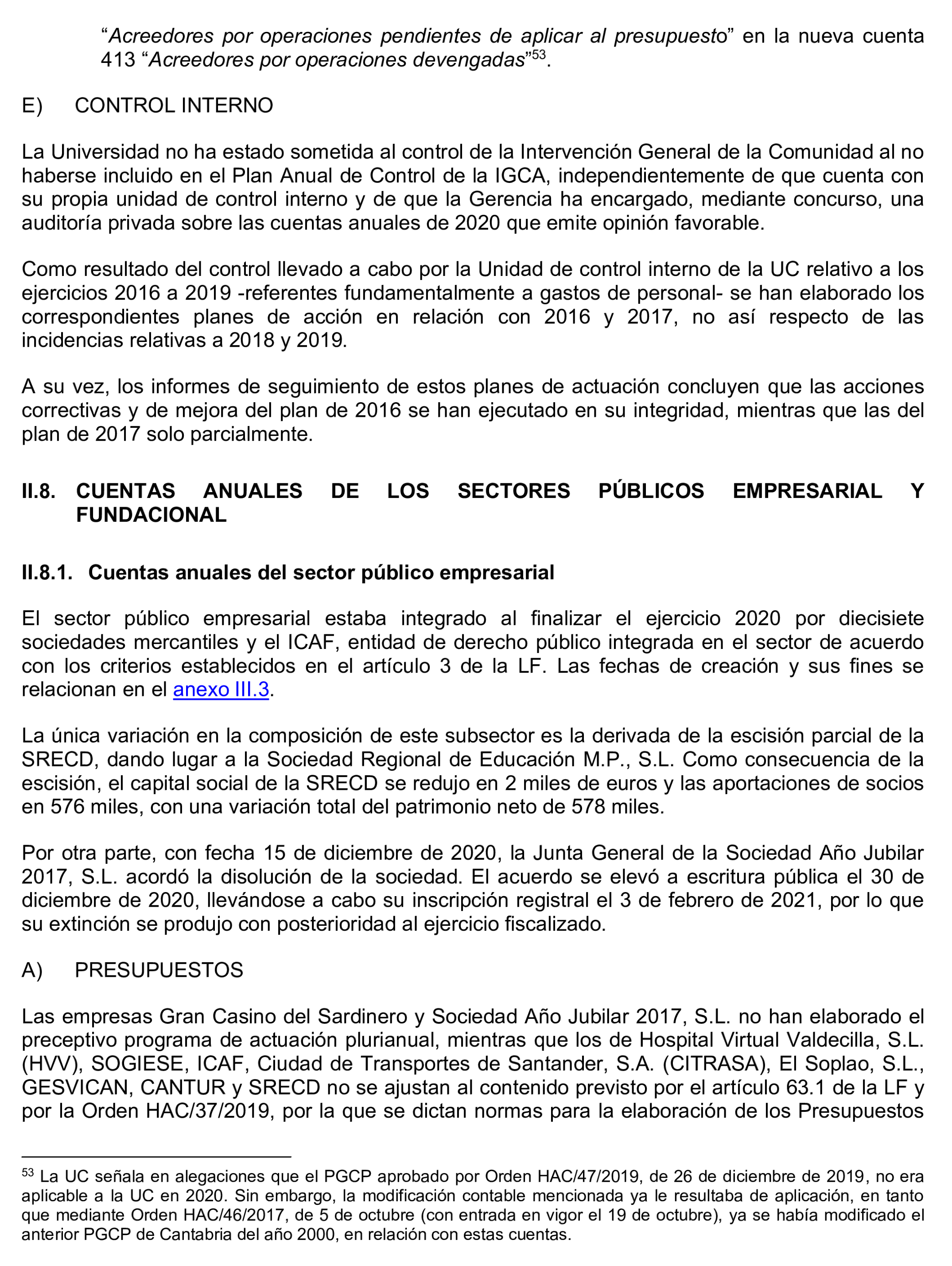 Imagen del artículo Resolución de 24 de septiembre de 2024, aprobada por la Comisión Mixta para las Relaciones con el Tribunal de Cuentas, en relación con el Informe de fiscalización de la Cuenta General de la Comunidad Autónoma de Cantabria, ejercicio 2020.