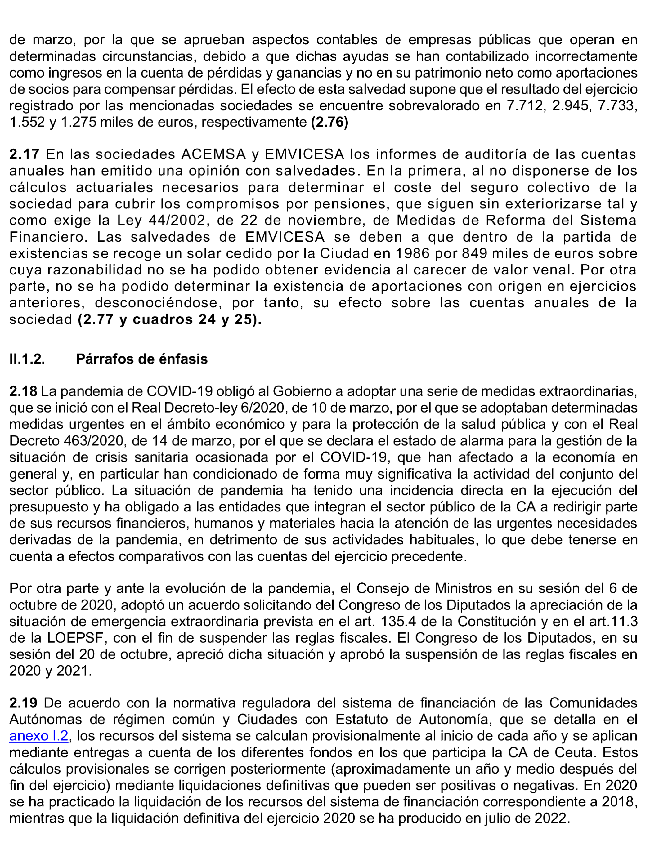 Imagen del artículo Resolución de 24 de septiembre de 2024, aprobada por la Comisión Mixta para las Relaciones con el Tribunal de Cuentas, en relación con el Informe de fiscalización de la Cuenta General de la Ciudad Autónoma de Ceuta, ejercicio 2020.