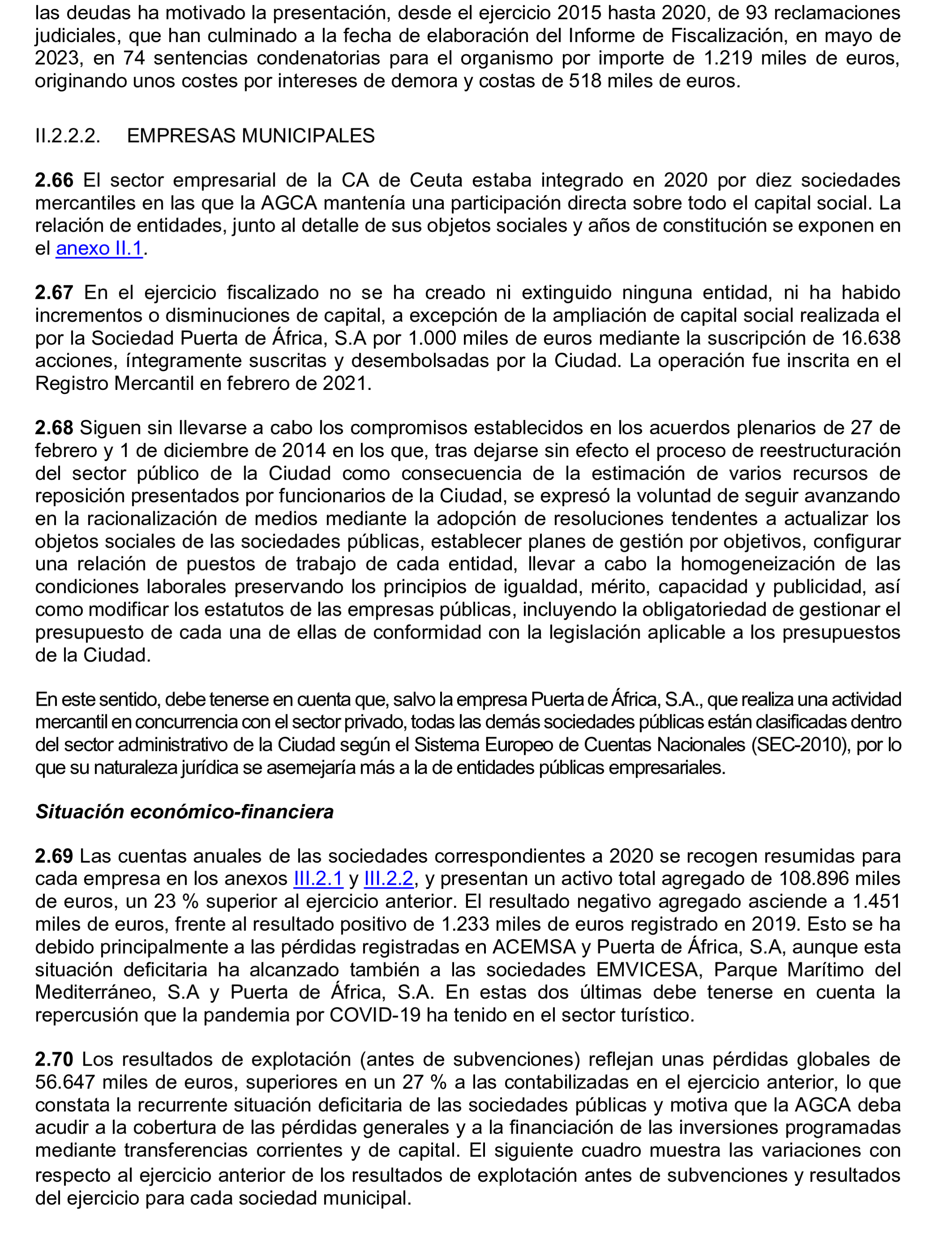 Imagen del artículo Resolución de 24 de septiembre de 2024, aprobada por la Comisión Mixta para las Relaciones con el Tribunal de Cuentas, en relación con el Informe de fiscalización de la Cuenta General de la Ciudad Autónoma de Ceuta, ejercicio 2020.
