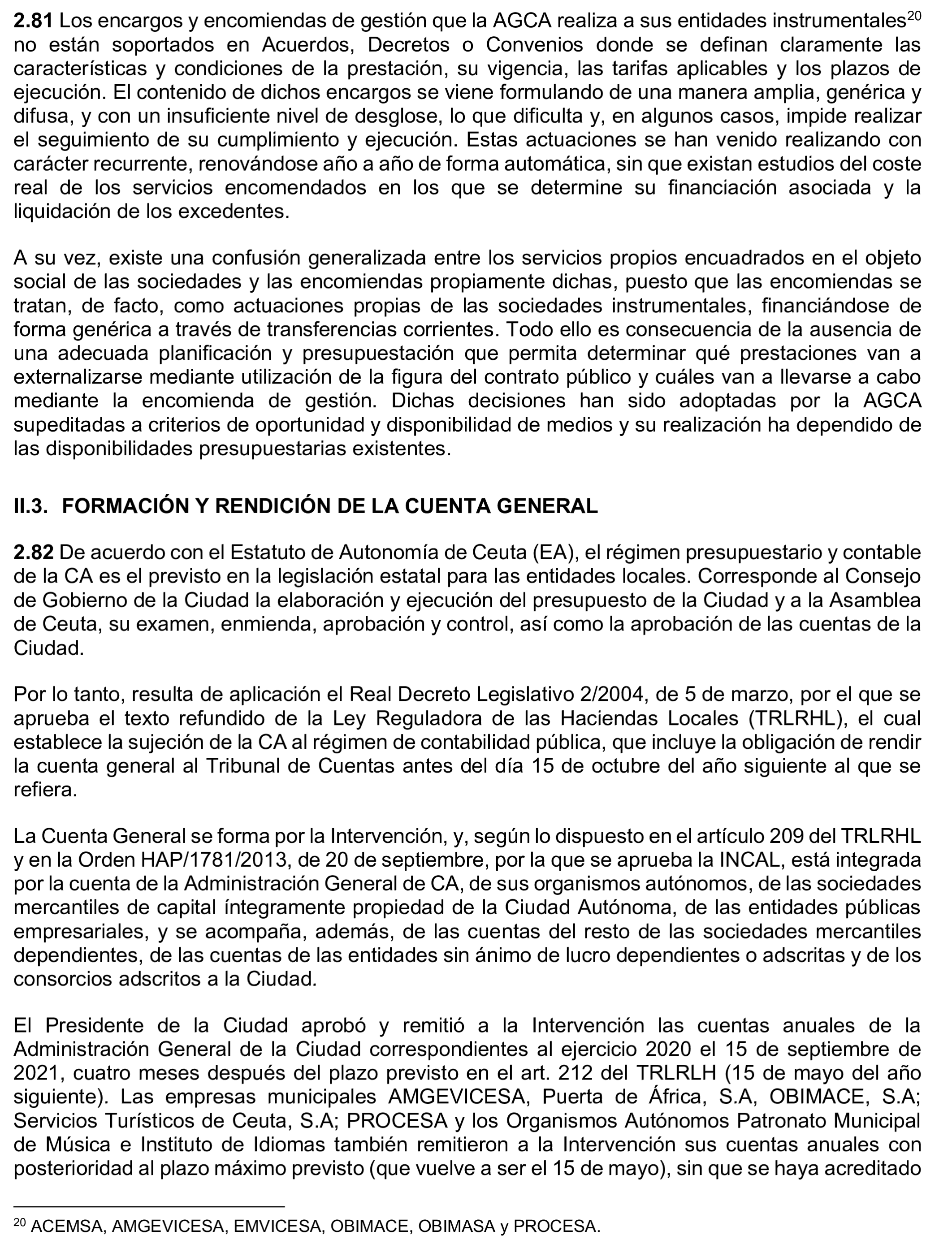 Imagen del artículo Resolución de 24 de septiembre de 2024, aprobada por la Comisión Mixta para las Relaciones con el Tribunal de Cuentas, en relación con el Informe de fiscalización de la Cuenta General de la Ciudad Autónoma de Ceuta, ejercicio 2020.