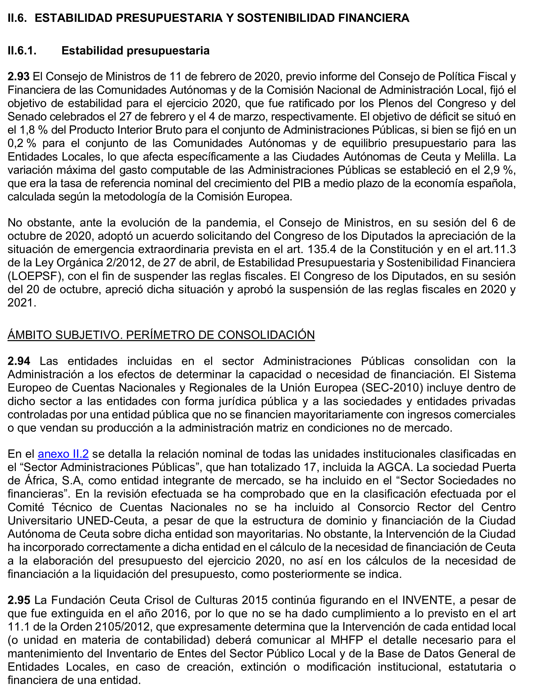 Imagen del artículo Resolución de 24 de septiembre de 2024, aprobada por la Comisión Mixta para las Relaciones con el Tribunal de Cuentas, en relación con el Informe de fiscalización de la Cuenta General de la Ciudad Autónoma de Ceuta, ejercicio 2020.