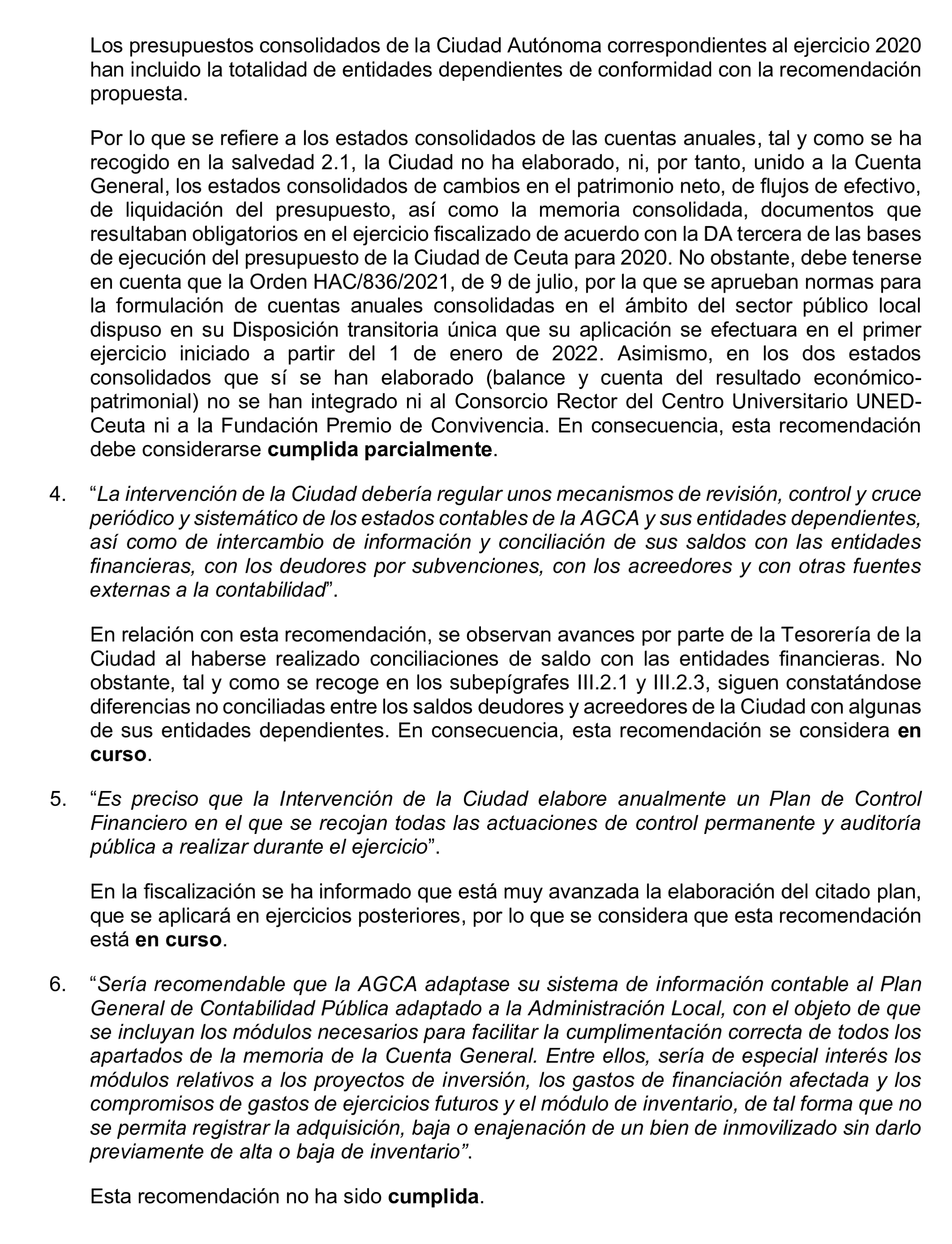 Imagen del artículo Resolución de 24 de septiembre de 2024, aprobada por la Comisión Mixta para las Relaciones con el Tribunal de Cuentas, en relación con el Informe de fiscalización de la Cuenta General de la Ciudad Autónoma de Ceuta, ejercicio 2020.