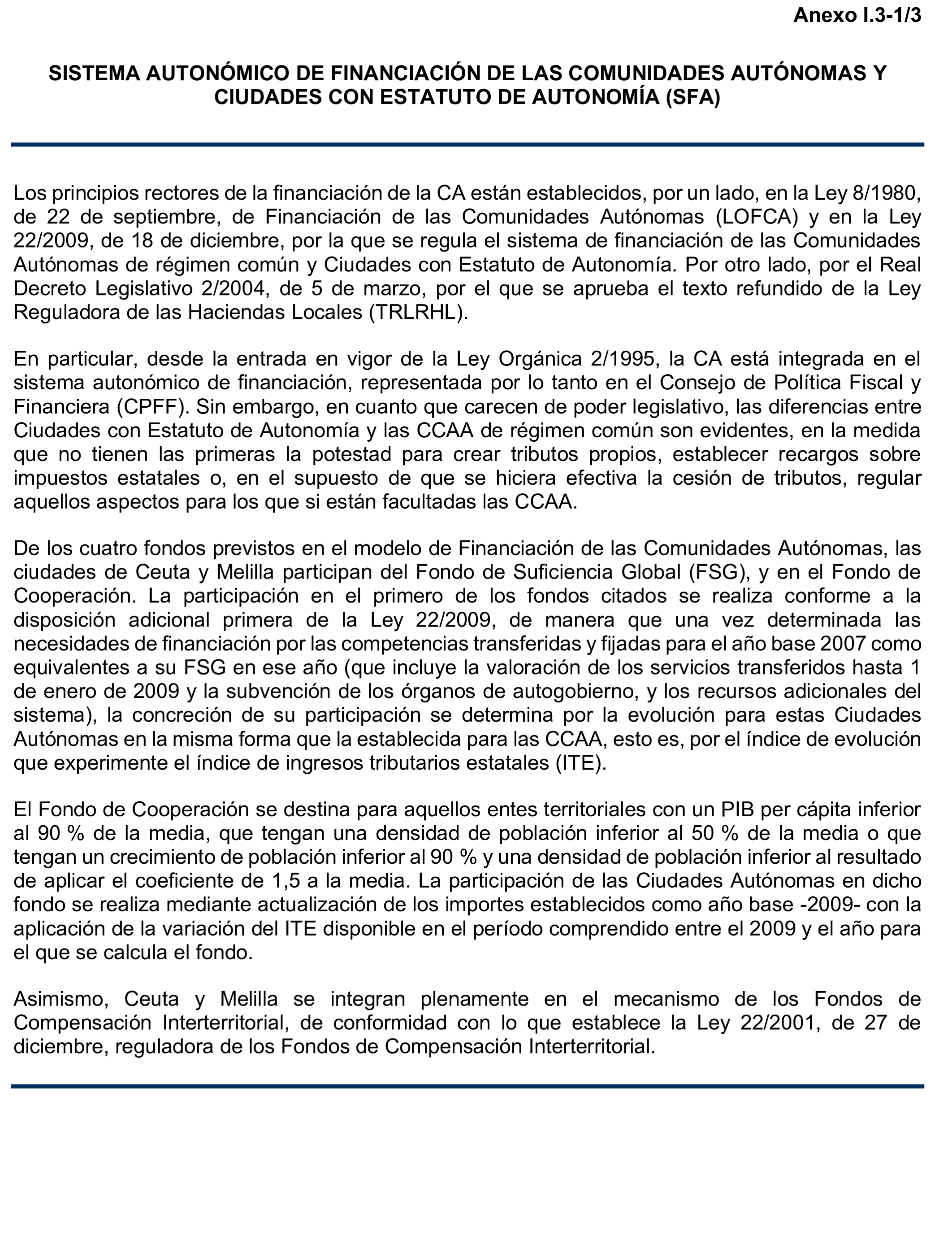 Imagen del artículo Resolución de 24 de septiembre de 2024, aprobada por la Comisión Mixta para las Relaciones con el Tribunal de Cuentas, en relación con el Informe de fiscalización de la Cuenta General de la Ciudad Autónoma de Ceuta, ejercicio 2020.
