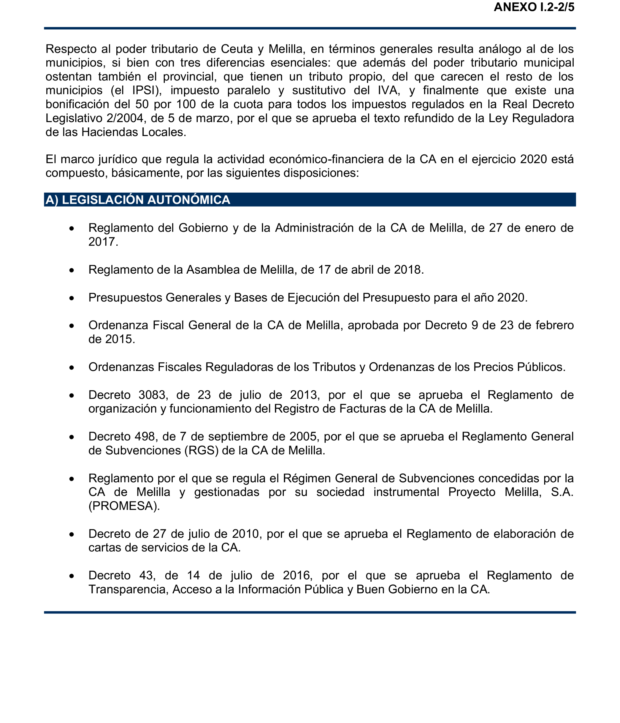 Imagen del artículo Resolución de 24 de septiembre de 2024, aprobada por la Comisión Mixta para las Relaciones con el Tribunal de Cuentas, en relación con el Informe de fiscalización de la Cuenta General de la Ciudad Autónoma de Melilla, ejercicio 2020.