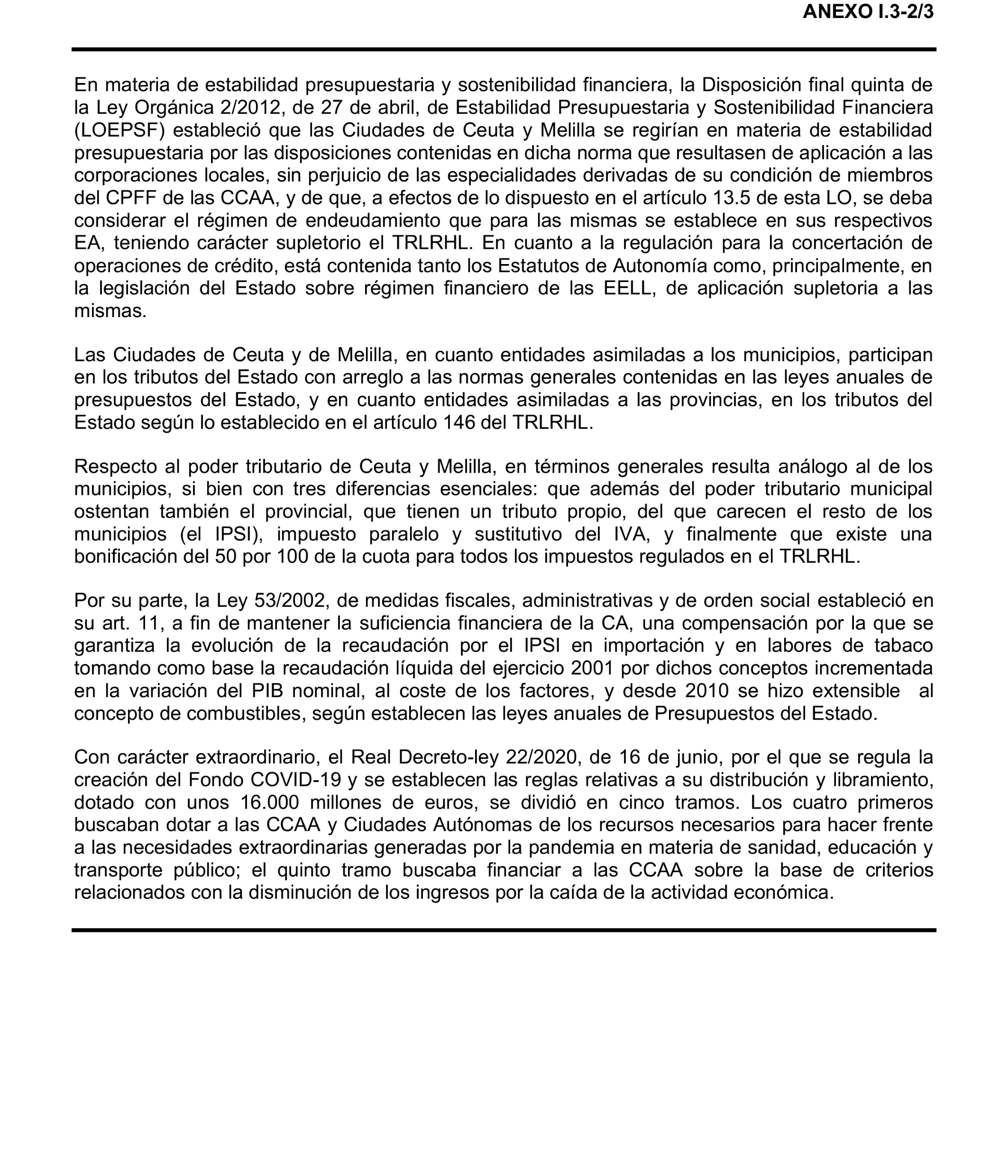 Imagen del artículo Resolución de 24 de septiembre de 2024, aprobada por la Comisión Mixta para las Relaciones con el Tribunal de Cuentas, en relación con el Informe de fiscalización de la Cuenta General de la Ciudad Autónoma de Melilla, ejercicio 2020.