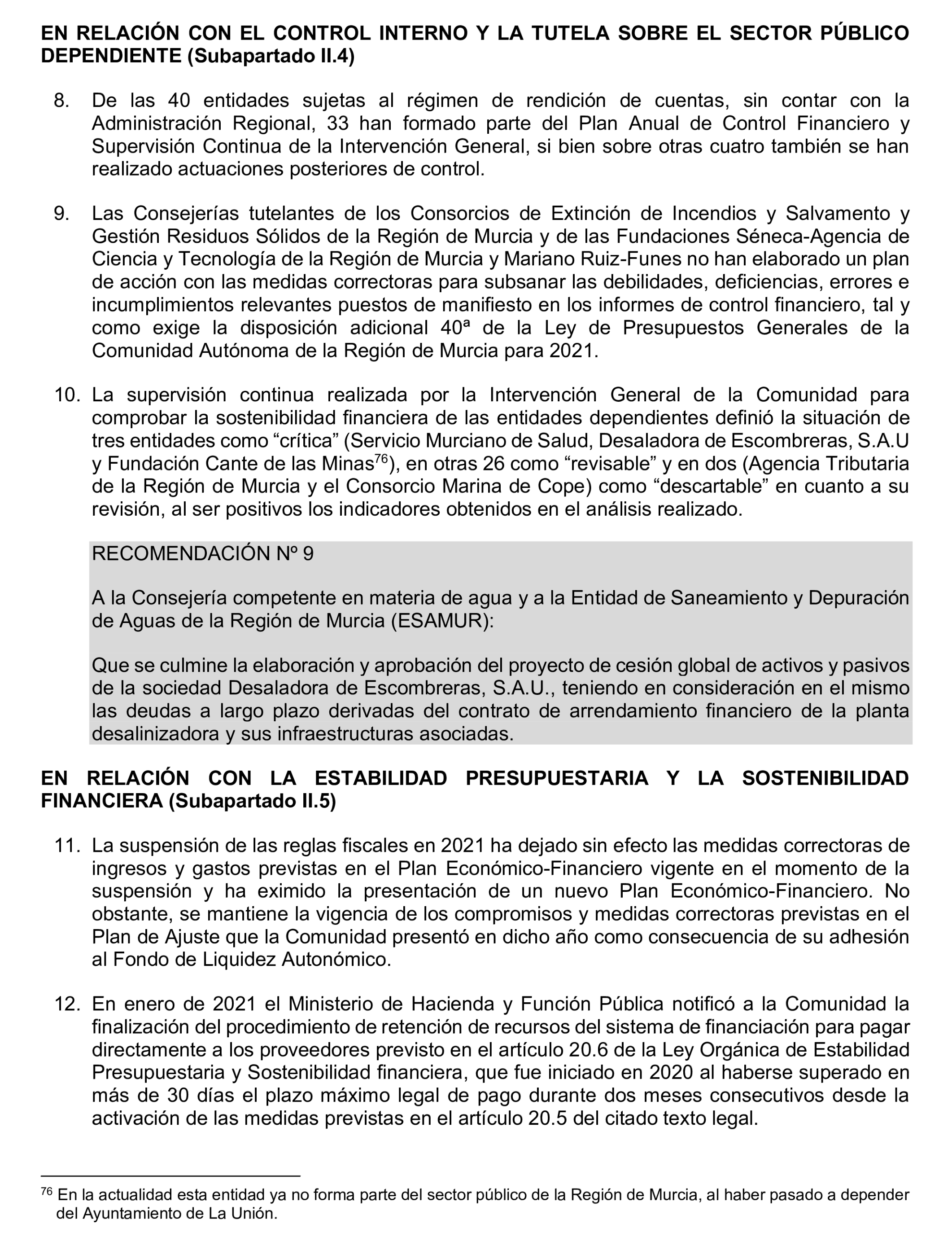 Imagen del artículo Resolución de 24 de septiembre de 2024, aprobada por la Comisión Mixta para las Relaciones con el Tribunal de Cuentas, en relación con el Informe de fiscalización de la Cuenta General y del resto de cuentas anuales del sector público de la Comunidad Autónoma de la Región de Murcia, ejercicio 2021.