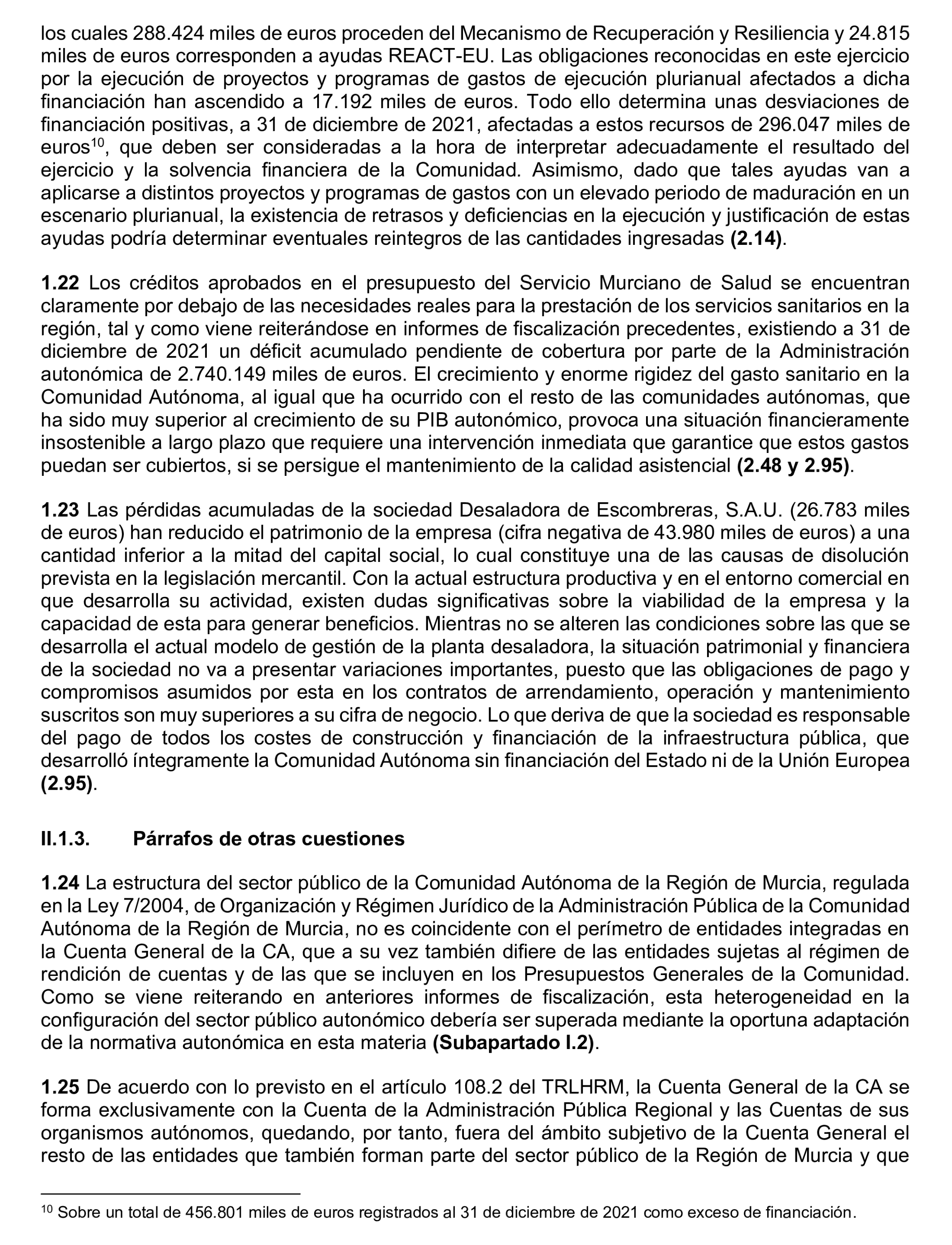 Imagen del artículo Resolución de 24 de septiembre de 2024, aprobada por la Comisión Mixta para las Relaciones con el Tribunal de Cuentas, en relación con el Informe de fiscalización de la Cuenta General y del resto de cuentas anuales del sector público de la Comunidad Autónoma de la Región de Murcia, ejercicio 2021.