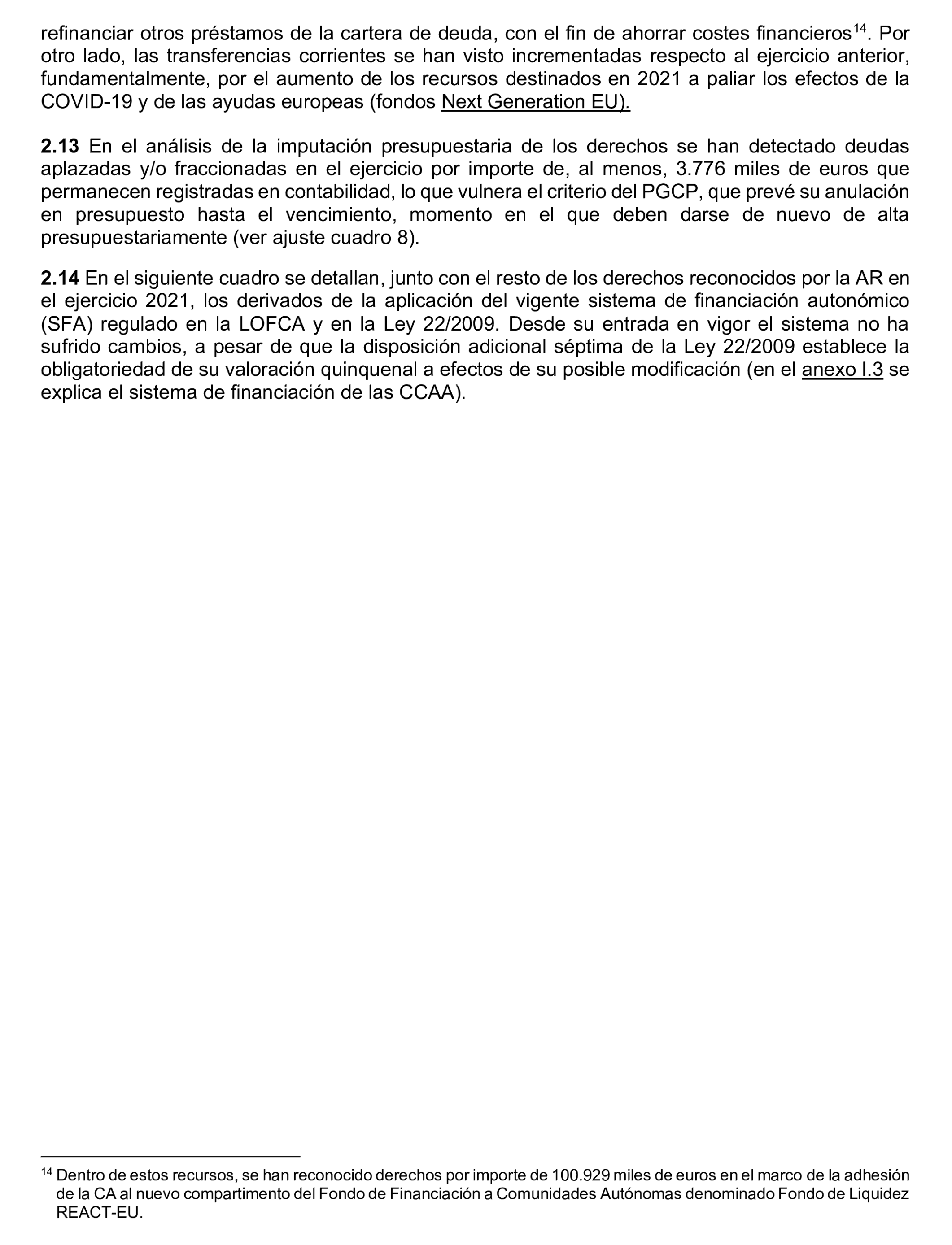 Imagen del artículo Resolución de 24 de septiembre de 2024, aprobada por la Comisión Mixta para las Relaciones con el Tribunal de Cuentas, en relación con el Informe de fiscalización de la Cuenta General y del resto de cuentas anuales del sector público de la Comunidad Autónoma de la Región de Murcia, ejercicio 2021.