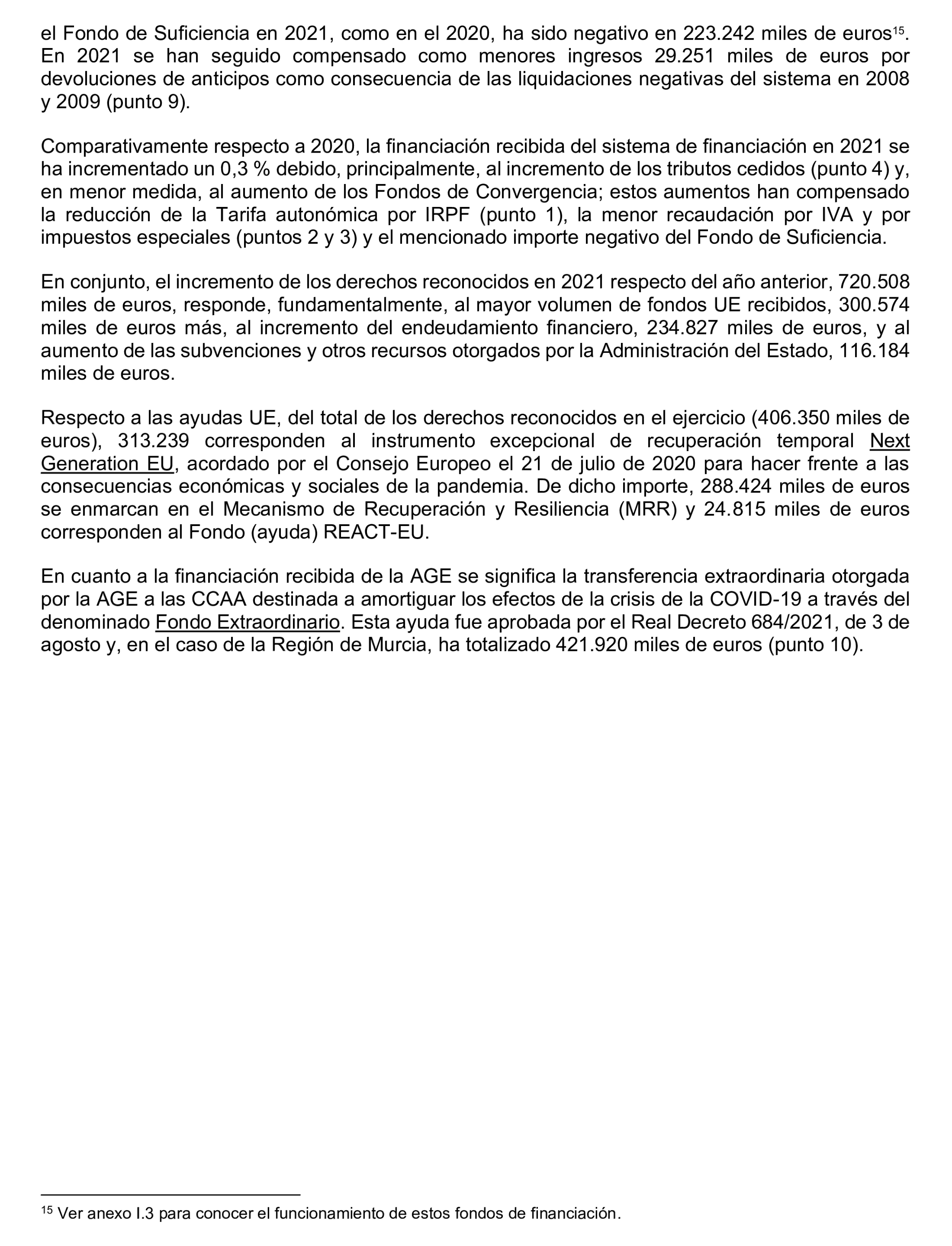 Imagen del artículo Resolución de 24 de septiembre de 2024, aprobada por la Comisión Mixta para las Relaciones con el Tribunal de Cuentas, en relación con el Informe de fiscalización de la Cuenta General y del resto de cuentas anuales del sector público de la Comunidad Autónoma de la Región de Murcia, ejercicio 2021.