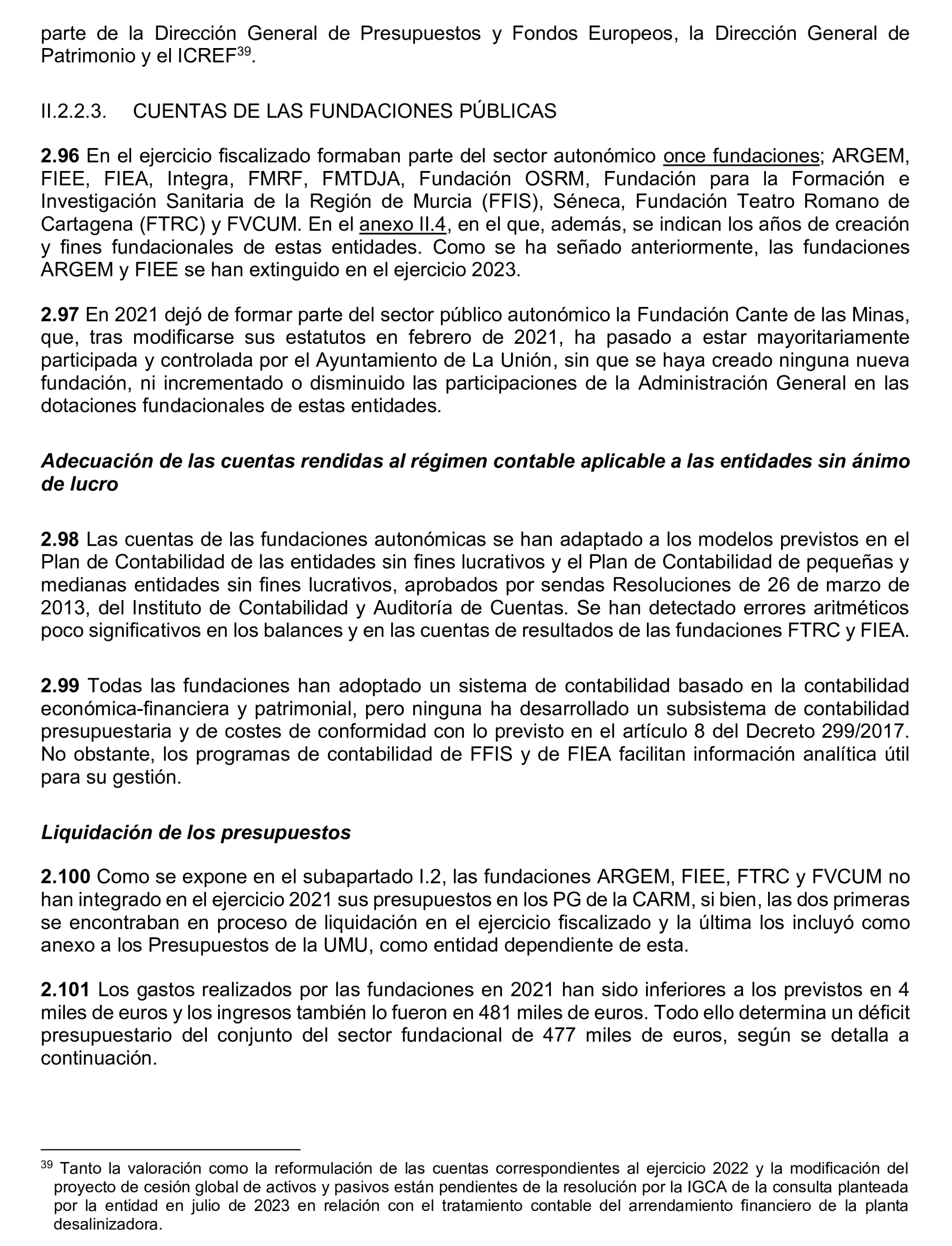 Imagen del artículo Resolución de 24 de septiembre de 2024, aprobada por la Comisión Mixta para las Relaciones con el Tribunal de Cuentas, en relación con el Informe de fiscalización de la Cuenta General y del resto de cuentas anuales del sector público de la Comunidad Autónoma de la Región de Murcia, ejercicio 2021.