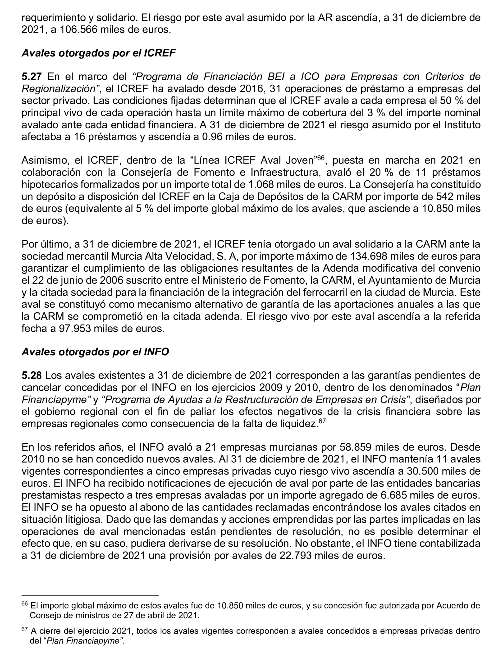 Imagen del artículo Resolución de 24 de septiembre de 2024, aprobada por la Comisión Mixta para las Relaciones con el Tribunal de Cuentas, en relación con el Informe de fiscalización de la Cuenta General y del resto de cuentas anuales del sector público de la Comunidad Autónoma de la Región de Murcia, ejercicio 2021.