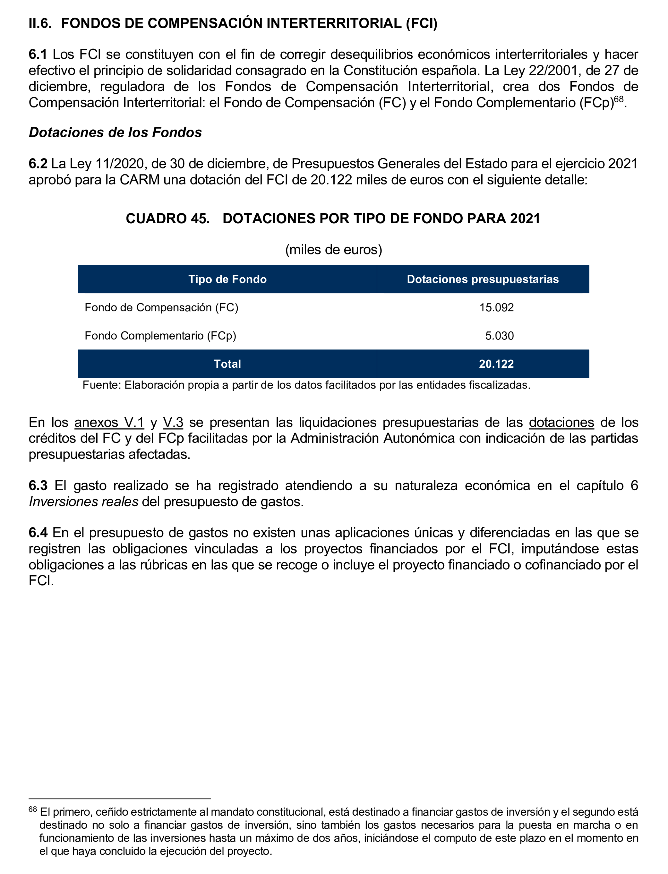 Imagen del artículo Resolución de 24 de septiembre de 2024, aprobada por la Comisión Mixta para las Relaciones con el Tribunal de Cuentas, en relación con el Informe de fiscalización de la Cuenta General y del resto de cuentas anuales del sector público de la Comunidad Autónoma de la Región de Murcia, ejercicio 2021.