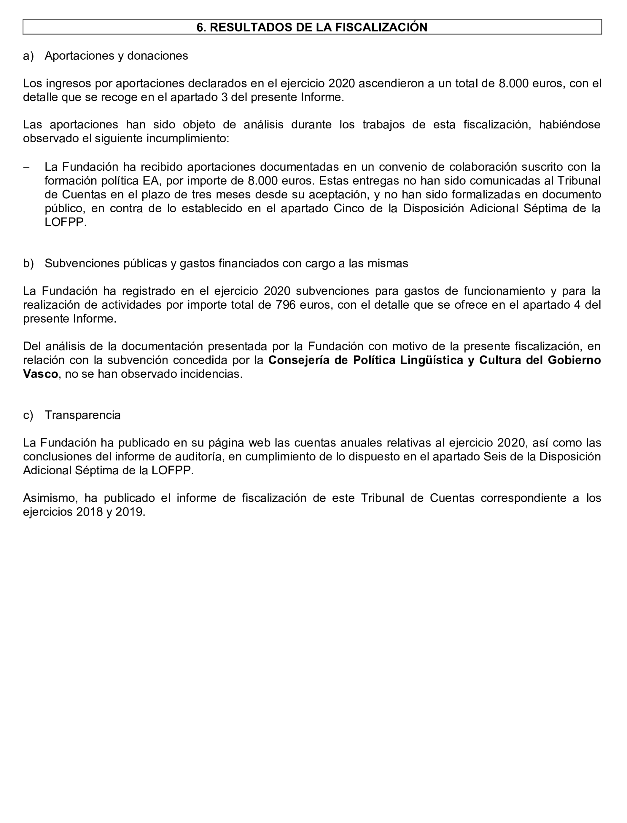 Imagen del artículo Resolución de 24 de septiembre de 2024, aprobada por la Comisión Mixta para las Relaciones con el Tribunal de Cuentas, en relación con el Informe de fiscalización de las aportaciones percibidas por las fundaciones y demás entidades vinculadas o dependientes de los partidos políticos y de los gastos de programas y actividades de estas financiados con cargo a subvenciones públicas, ejercicio 2020.