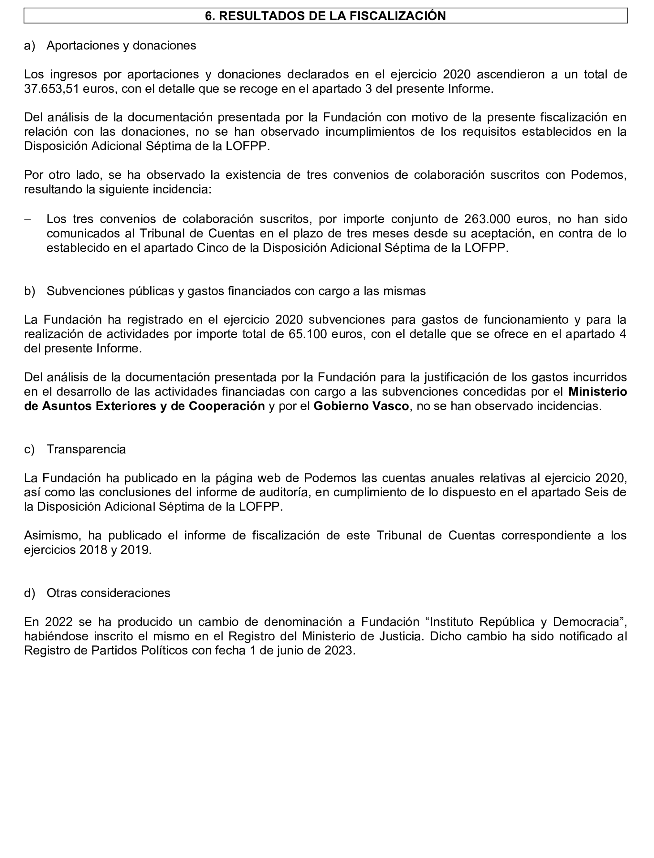 Imagen del artículo Resolución de 24 de septiembre de 2024, aprobada por la Comisión Mixta para las Relaciones con el Tribunal de Cuentas, en relación con el Informe de fiscalización de las aportaciones percibidas por las fundaciones y demás entidades vinculadas o dependientes de los partidos políticos y de los gastos de programas y actividades de estas financiados con cargo a subvenciones públicas, ejercicio 2020.