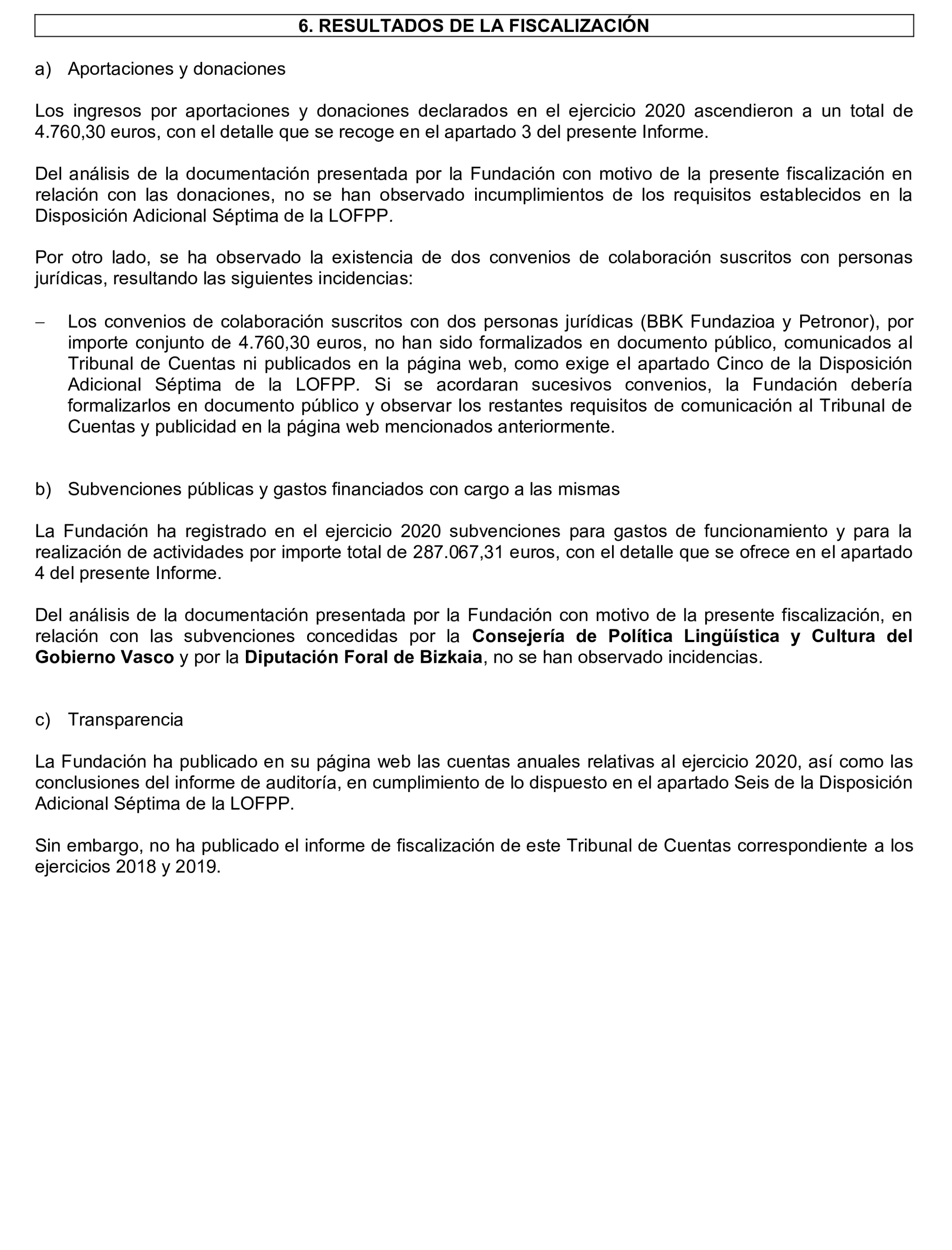 Imagen del artículo Resolución de 24 de septiembre de 2024, aprobada por la Comisión Mixta para las Relaciones con el Tribunal de Cuentas, en relación con el Informe de fiscalización de las aportaciones percibidas por las fundaciones y demás entidades vinculadas o dependientes de los partidos políticos y de los gastos de programas y actividades de estas financiados con cargo a subvenciones públicas, ejercicio 2020.