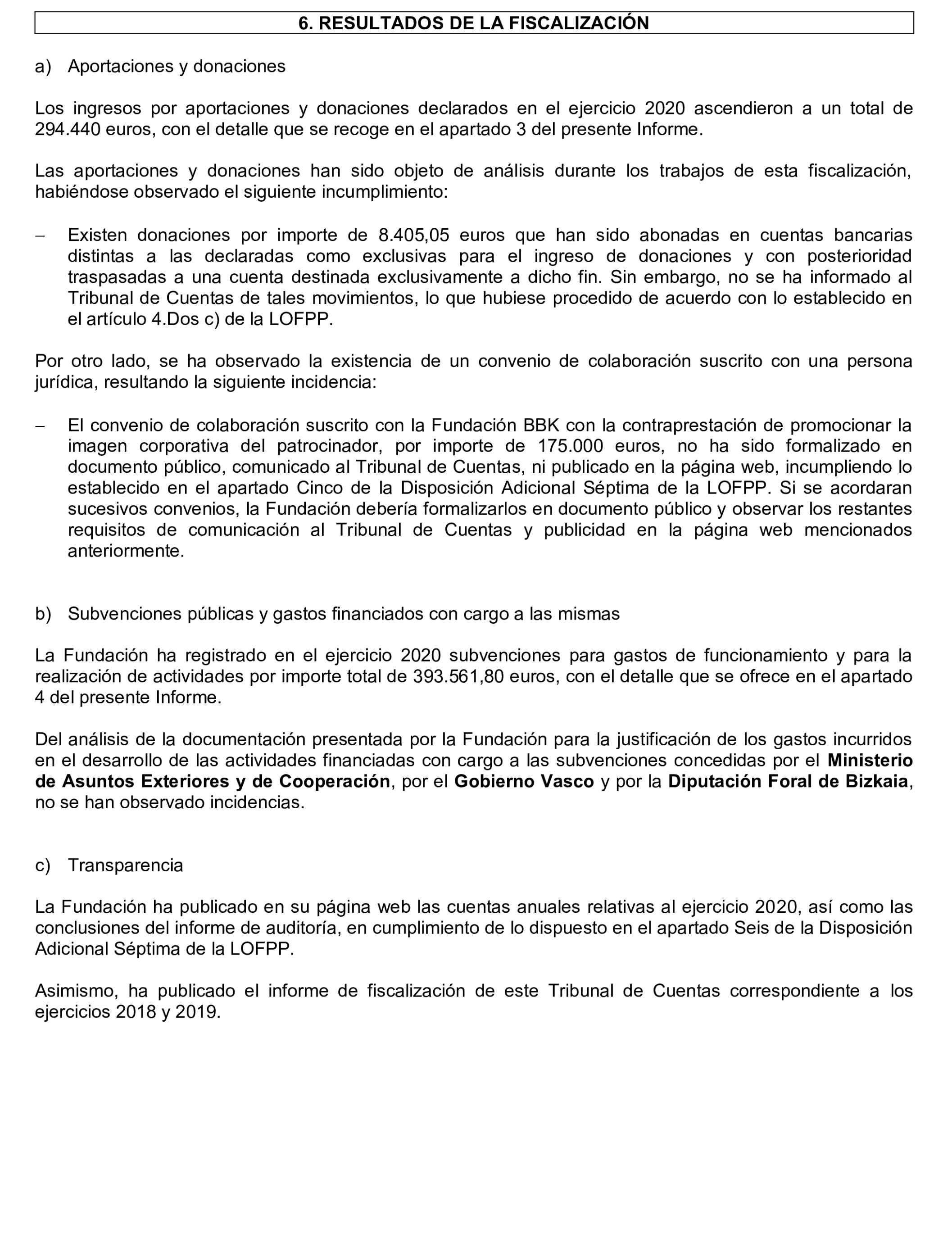 Imagen del artículo Resolución de 24 de septiembre de 2024, aprobada por la Comisión Mixta para las Relaciones con el Tribunal de Cuentas, en relación con el Informe de fiscalización de las aportaciones percibidas por las fundaciones y demás entidades vinculadas o dependientes de los partidos políticos y de los gastos de programas y actividades de estas financiados con cargo a subvenciones públicas, ejercicio 2020.