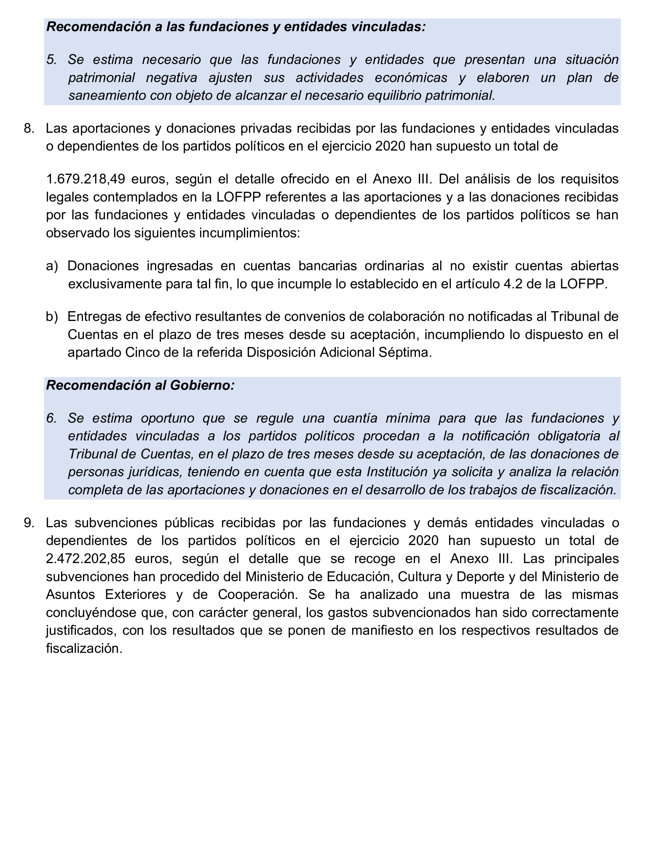 Imagen del artículo Resolución de 24 de septiembre de 2024, aprobada por la Comisión Mixta para las Relaciones con el Tribunal de Cuentas, en relación con el Informe de fiscalización de las aportaciones percibidas por las fundaciones y demás entidades vinculadas o dependientes de los partidos políticos y de los gastos de programas y actividades de estas financiados con cargo a subvenciones públicas, ejercicio 2020.