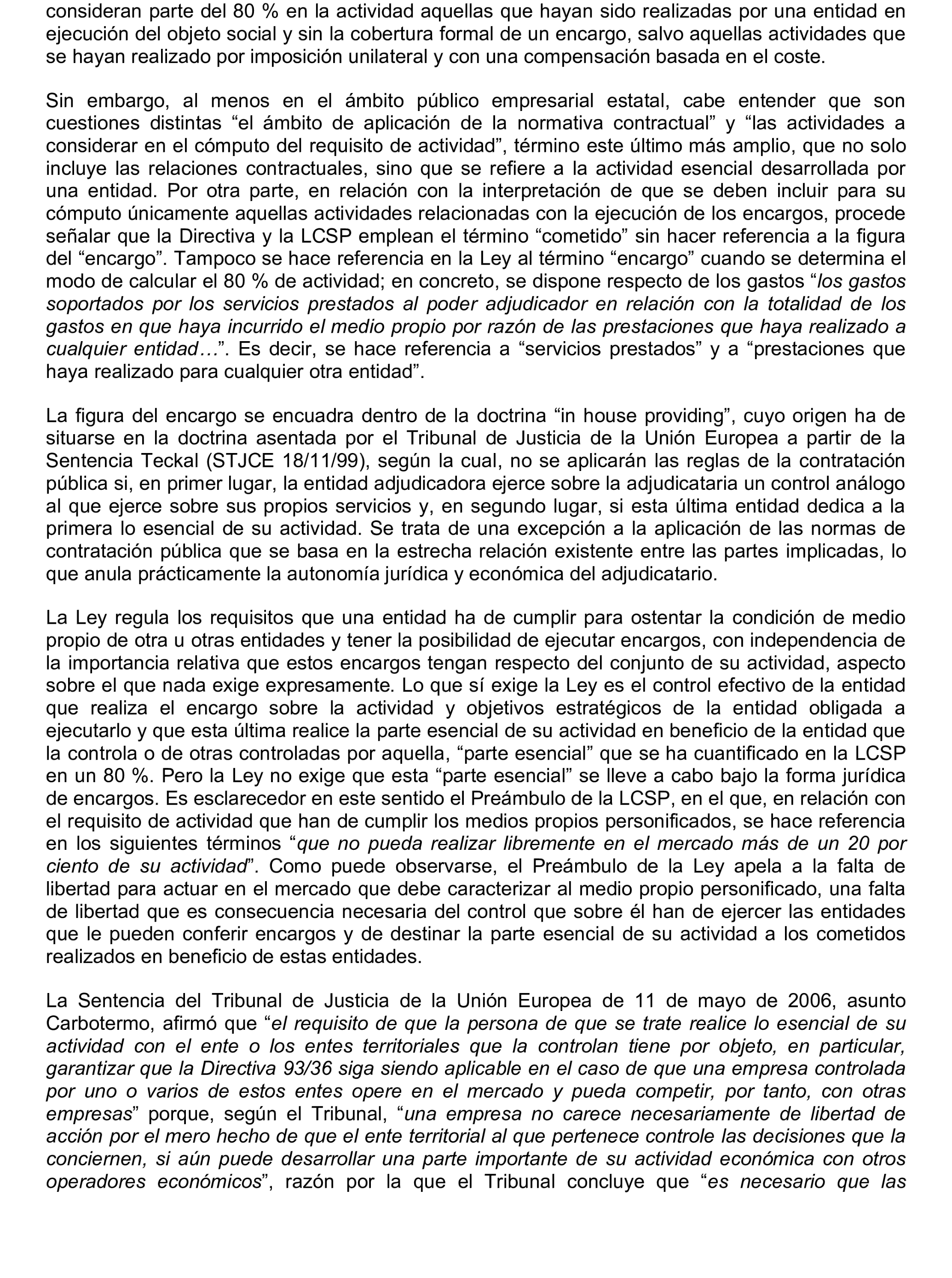 Imagen del artículo Resolución de 22 de octubre de 2024, aprobada por la Comisión Mixta para las Relaciones con el Tribunal de Cuentas, en relación con el Informe de fiscalización de la adaptación de los medios propios existentes en el ámbito empresarial estatal no financiero a las exigencias de la Ley 40/2015, de Régimen Jurídico del Sector Público y de la Ley 9/2017, de Contratos del Sector Público.