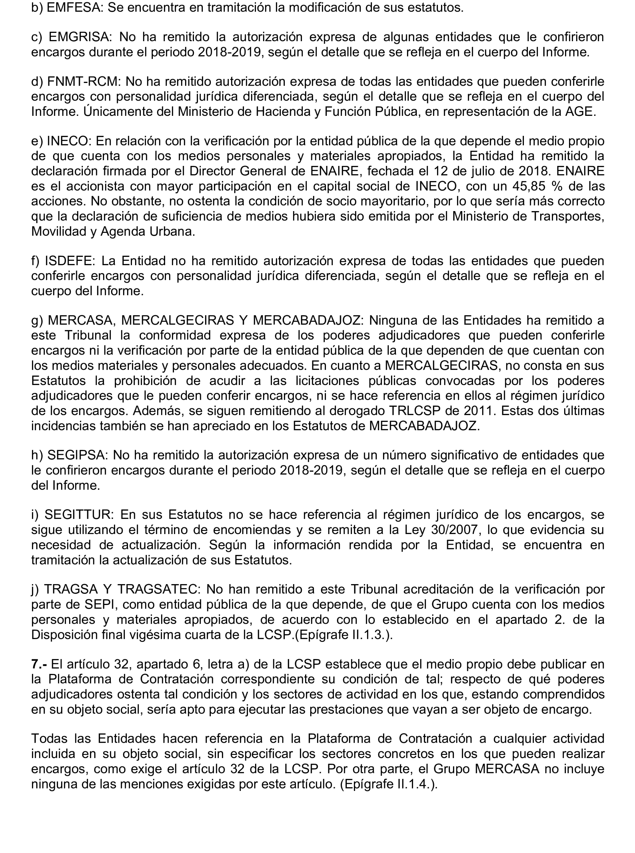 Imagen del artículo Resolución de 22 de octubre de 2024, aprobada por la Comisión Mixta para las Relaciones con el Tribunal de Cuentas, en relación con el Informe de fiscalización de la adaptación de los medios propios existentes en el ámbito empresarial estatal no financiero a las exigencias de la Ley 40/2015, de Régimen Jurídico del Sector Público y de la Ley 9/2017, de Contratos del Sector Público.